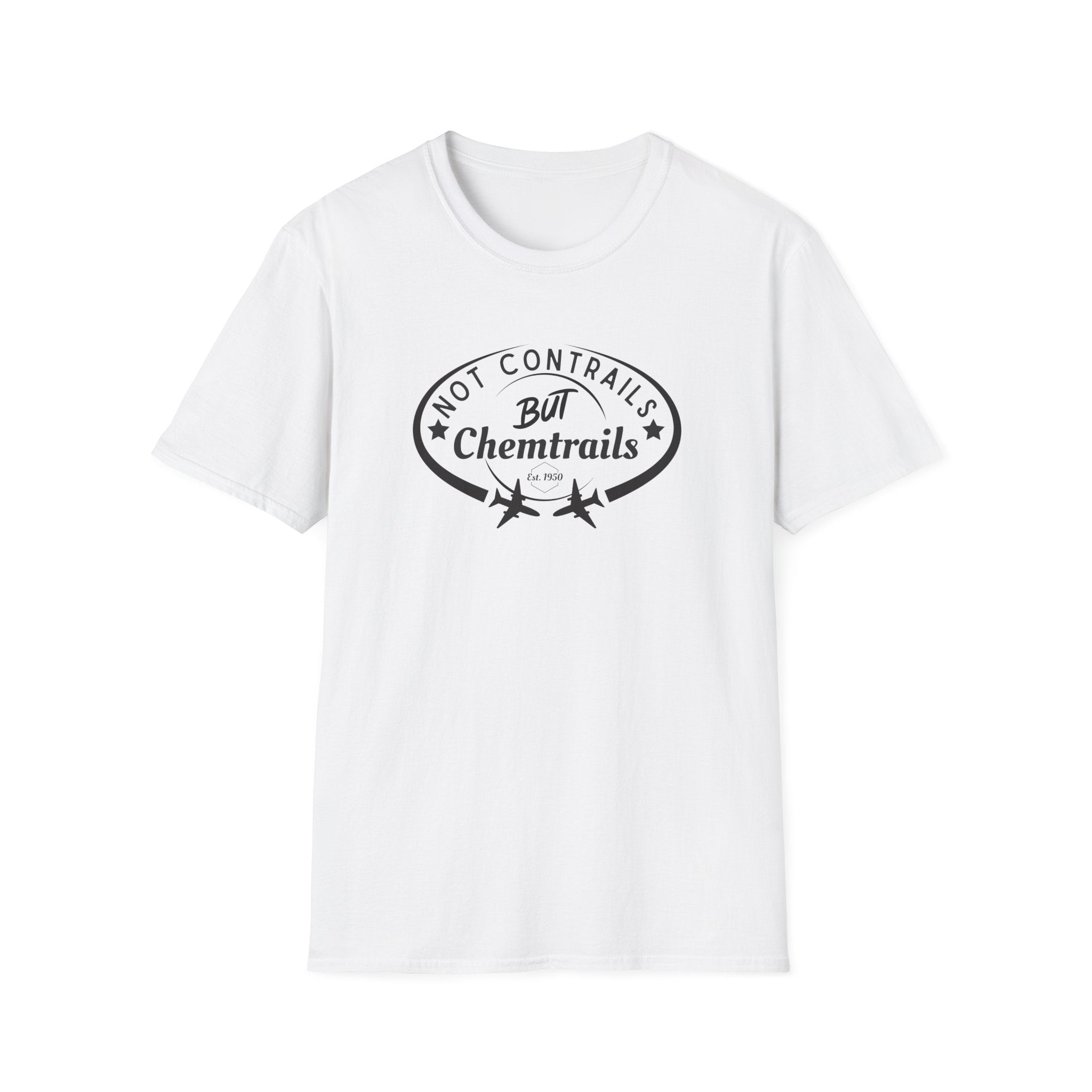 Not Contrails But Chemtrails T-Shirt