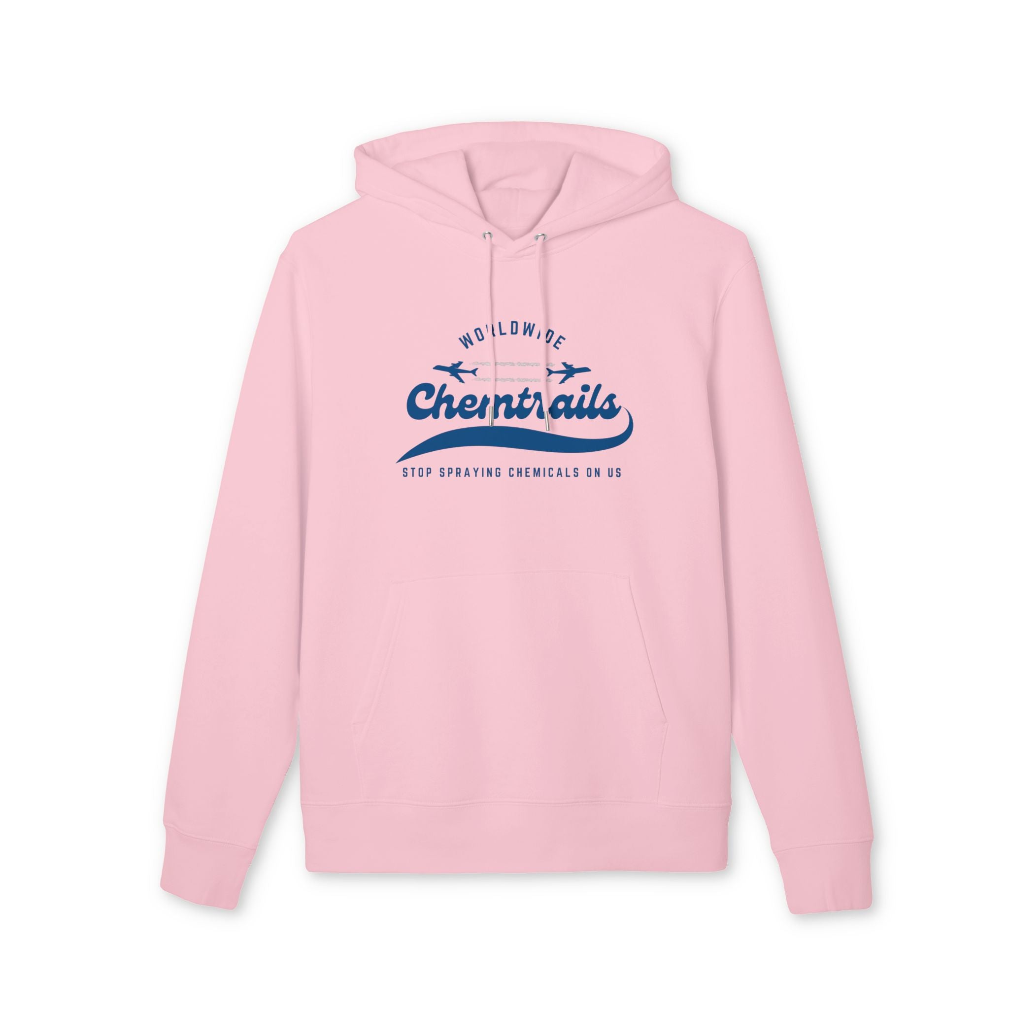 Chemtrails Worldwide - Stop Spraying Chemicals on Us Hoodie