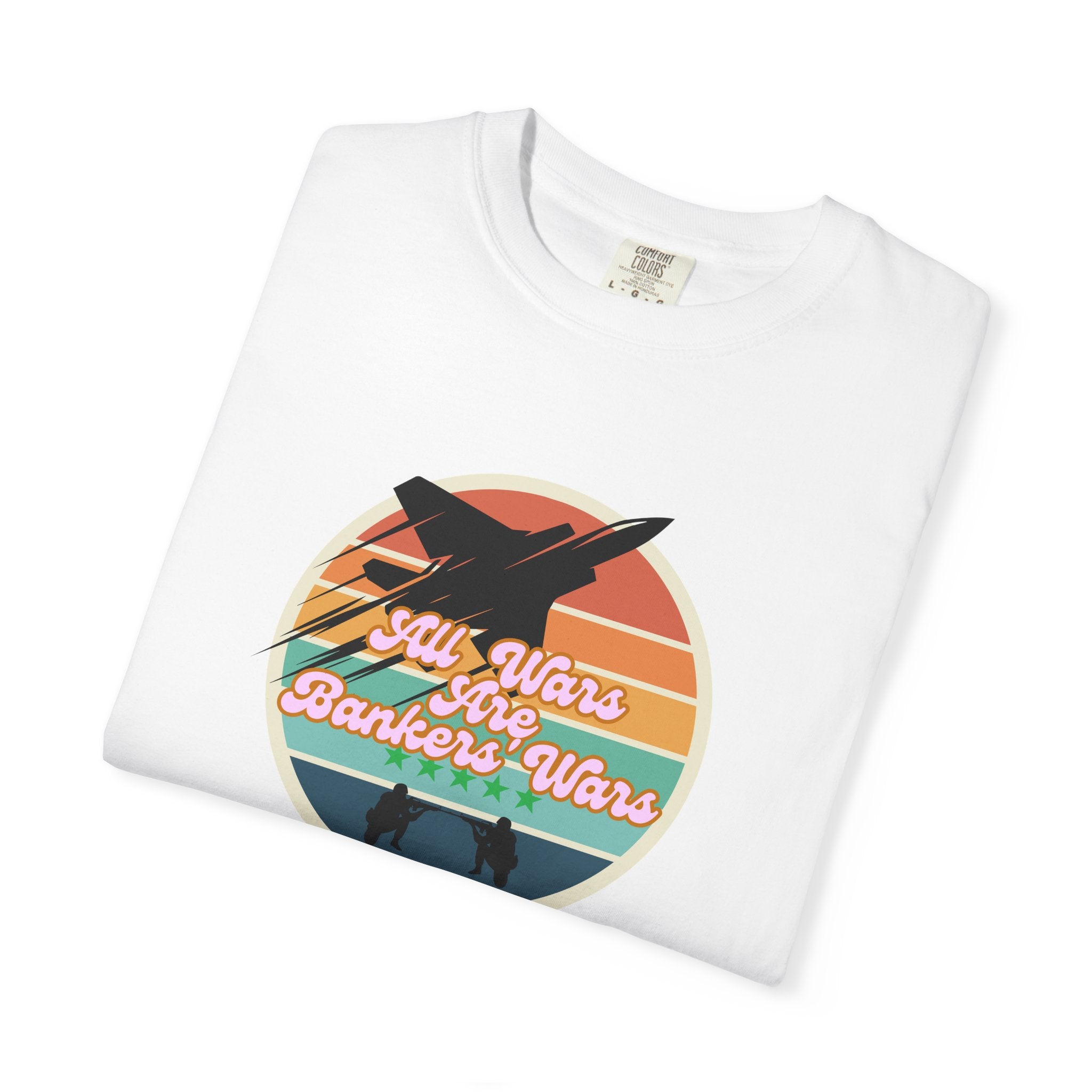 All Wars Are Banker's Wars - T-shirt