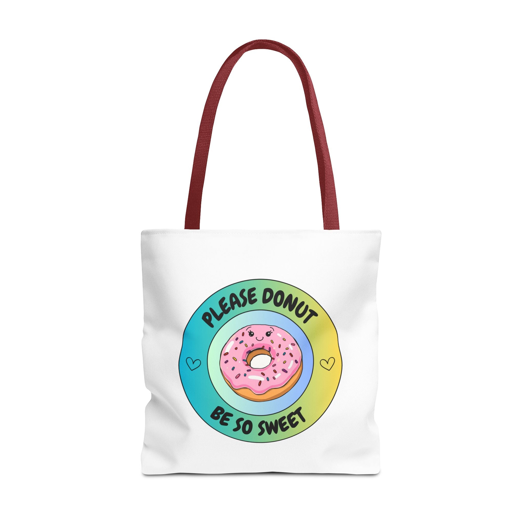 Please Donut Be So Sweet Tote Bag