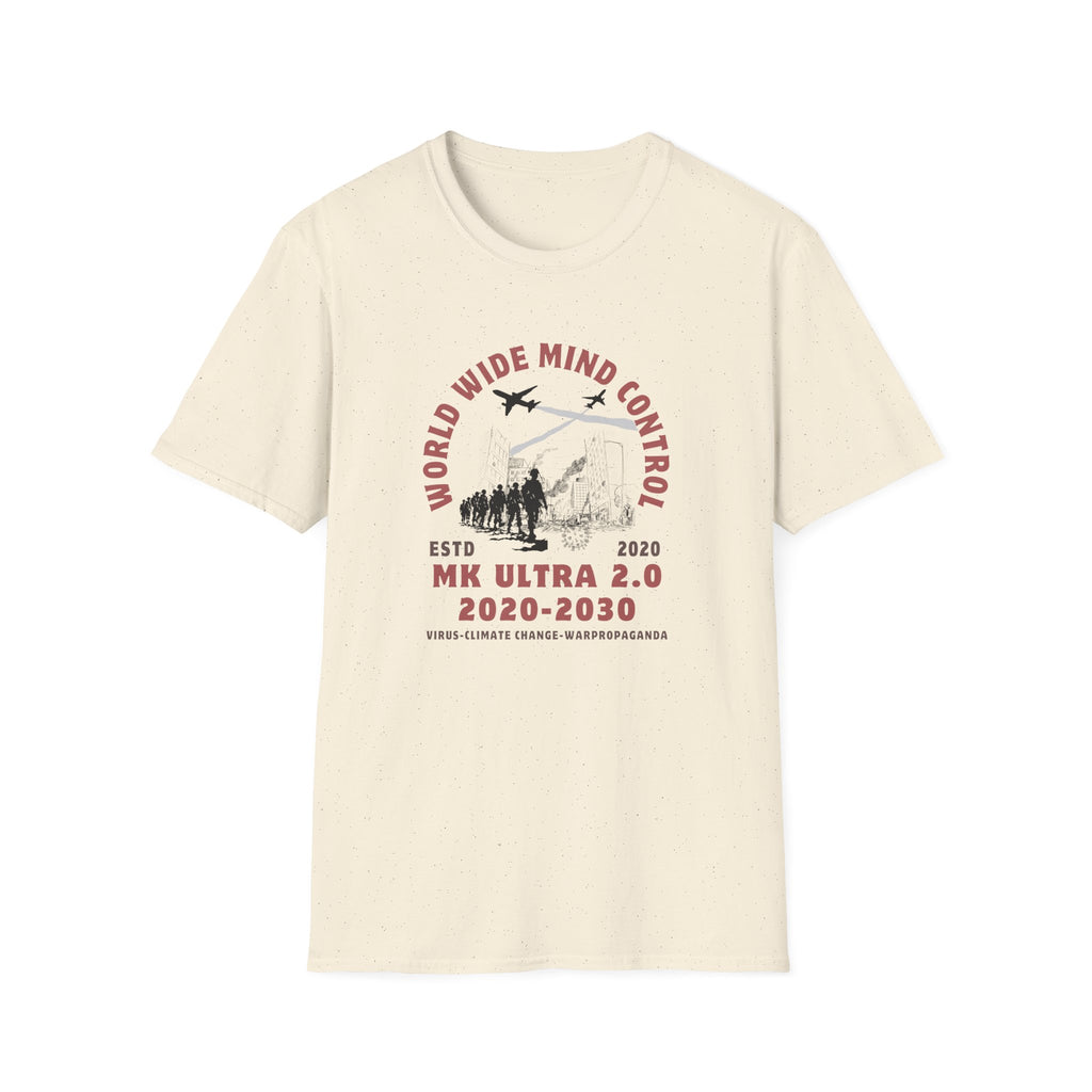 World Wide Mind Control T-Shirt  MK Ultra 2.0 - Virus Climate Change Propaganda Shirt Conspiracy Theory Shirt