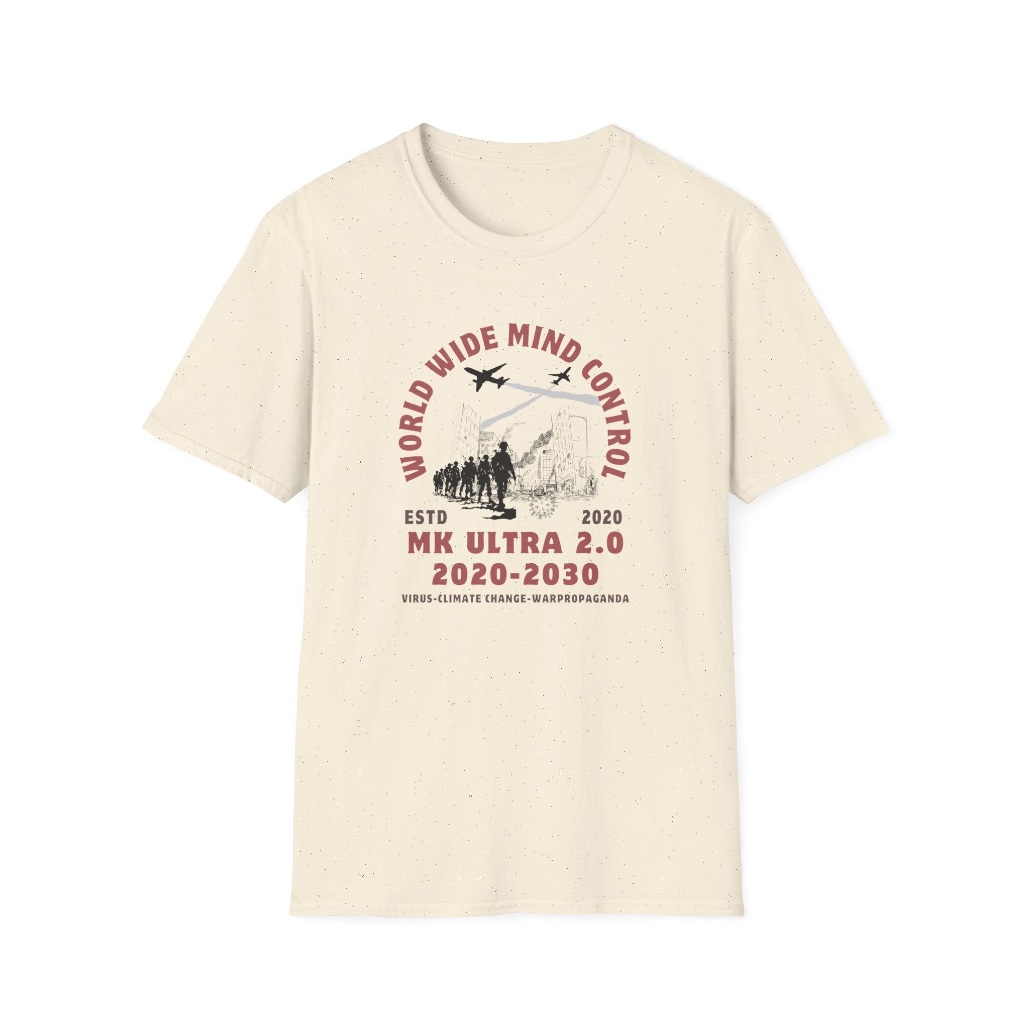 World Wide Mind Control T-Shirt  MK Ultra 2.0 - Virus Climate Change Propaganda Shirt Conspiracy Theory Shirt