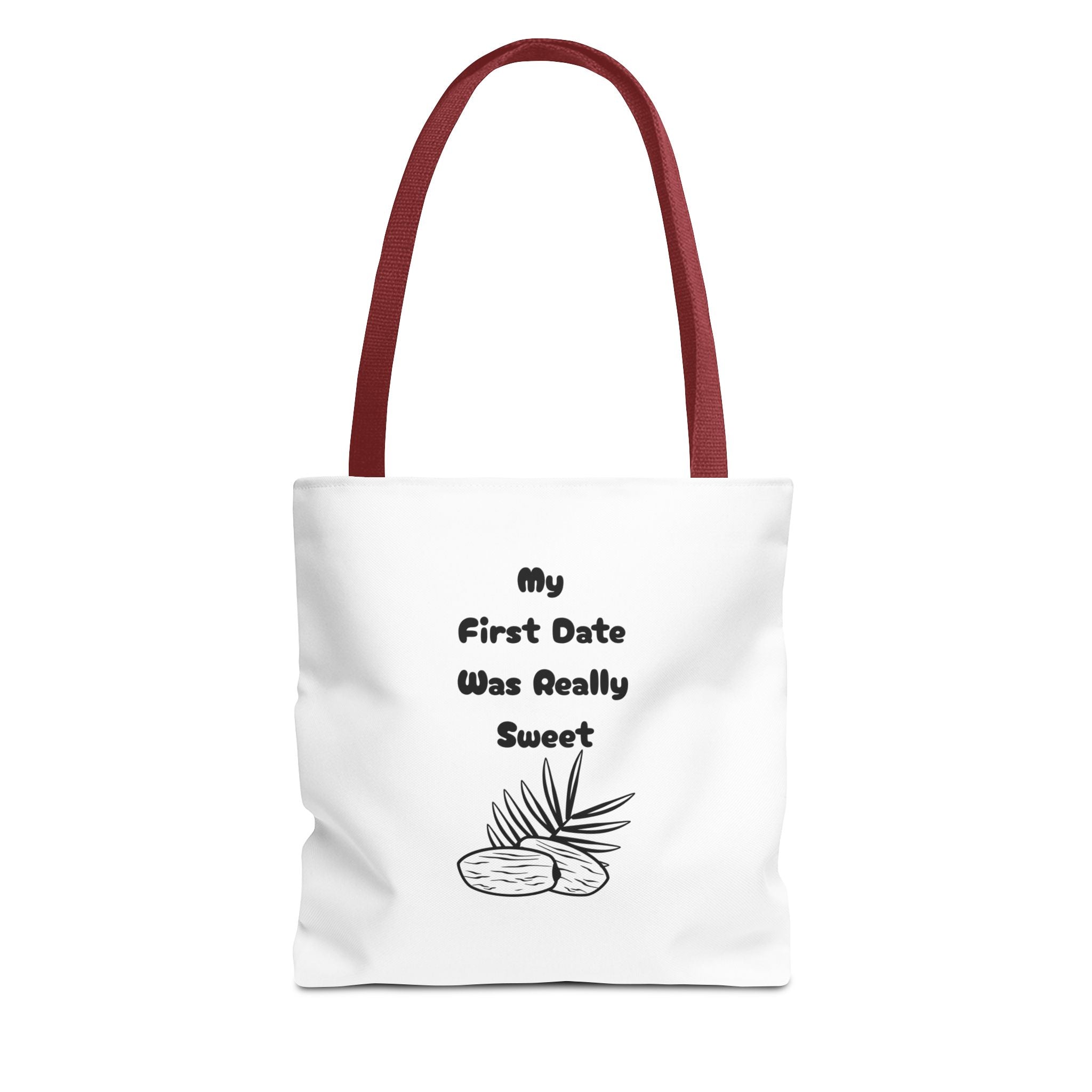 My First Date Was Really Sweet Tote Bag