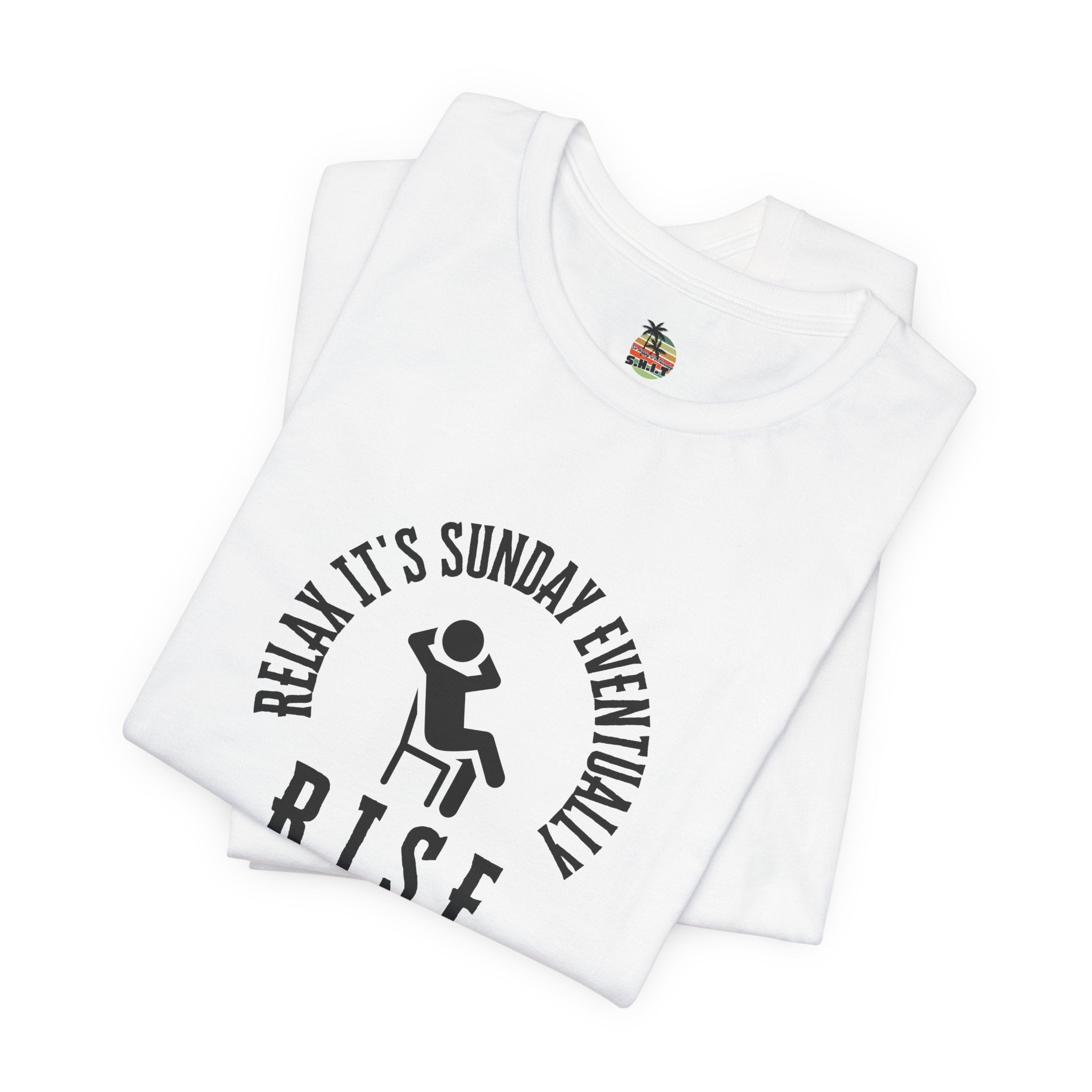 R.I.S.E. Relax It's Sunday Eventually Unisex Jersey Short Sleeve Tee