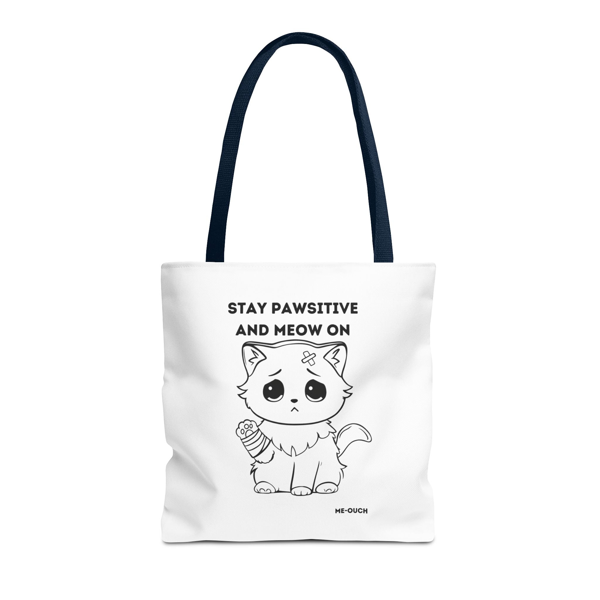 Me-Ouch Cat - Stay Positive and Meow On Tote Bag