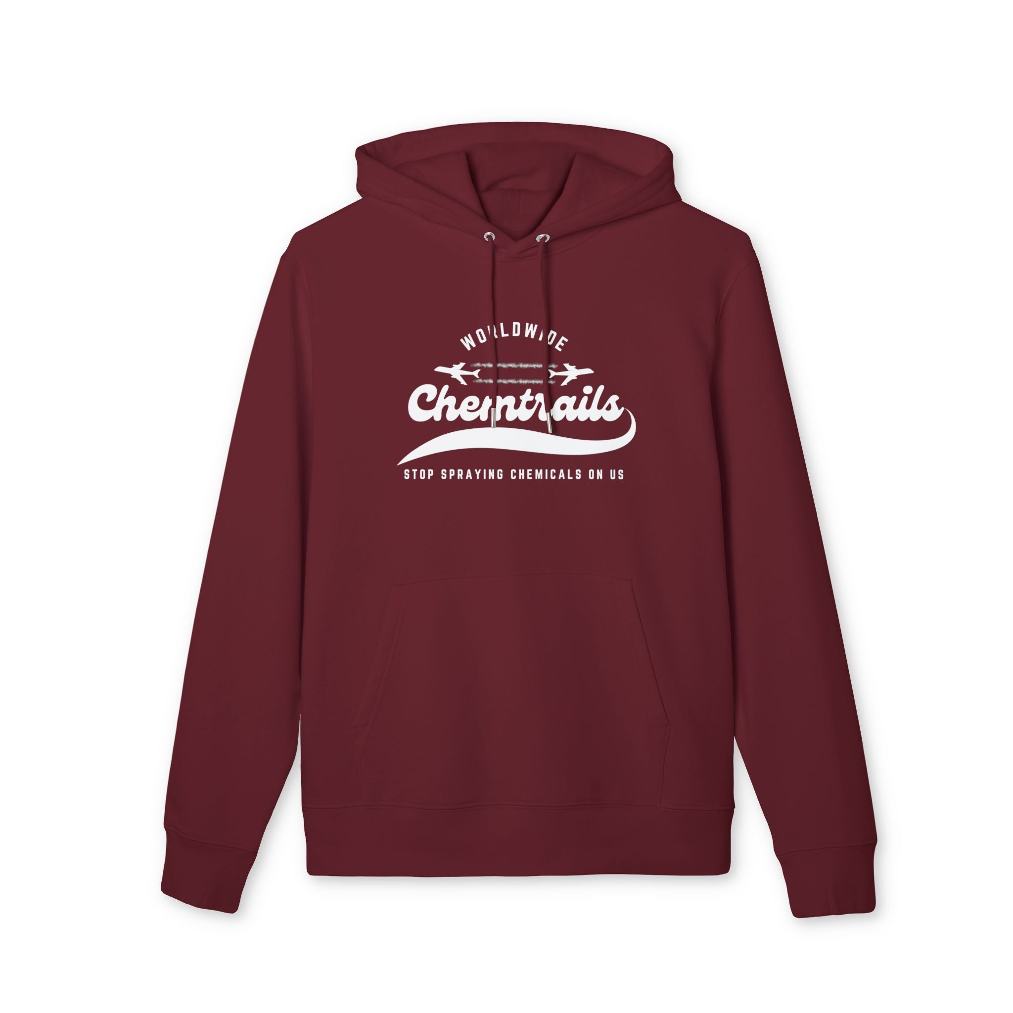 Chemtrails Worldwide - Stop Spraying Chemicals on Us Hoodie