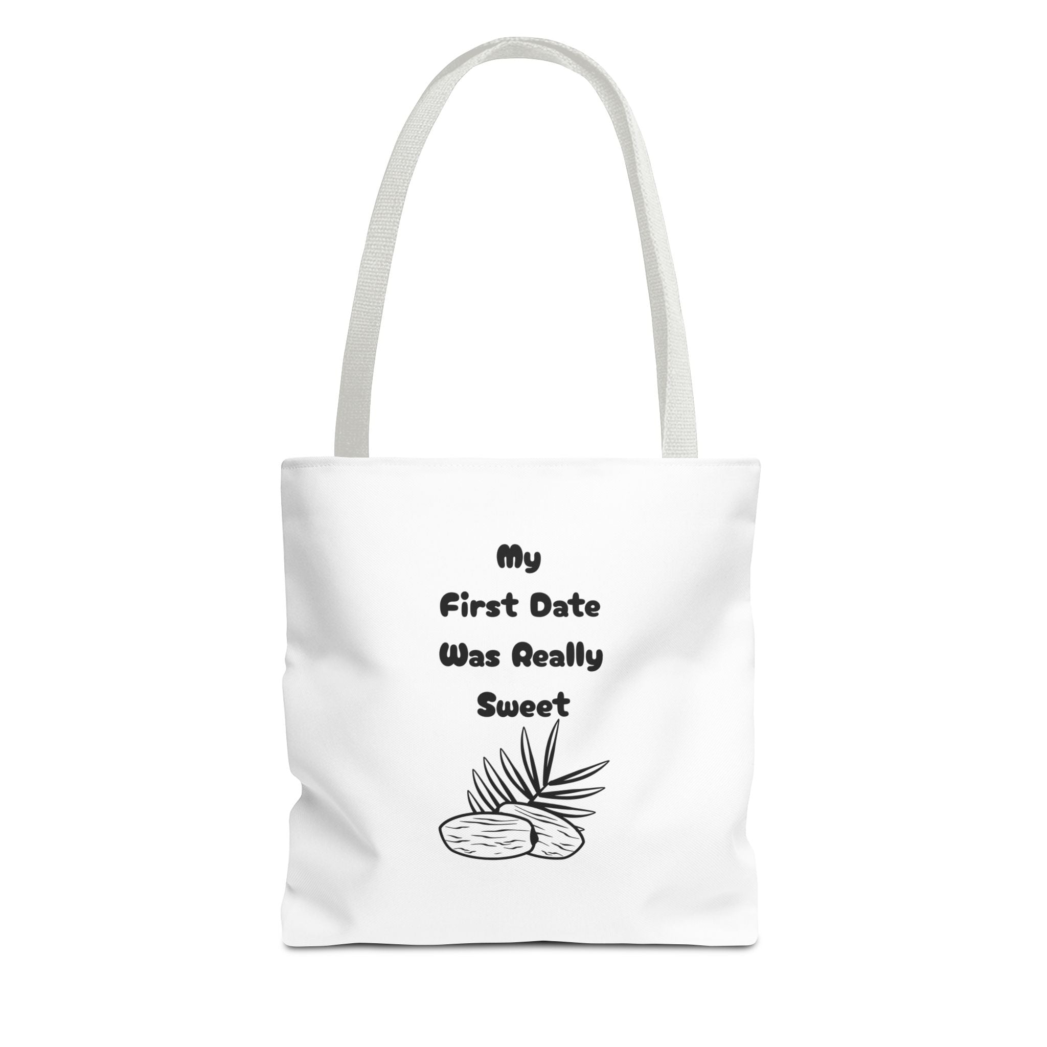 My First Date Was Really Sweet Tote Bag