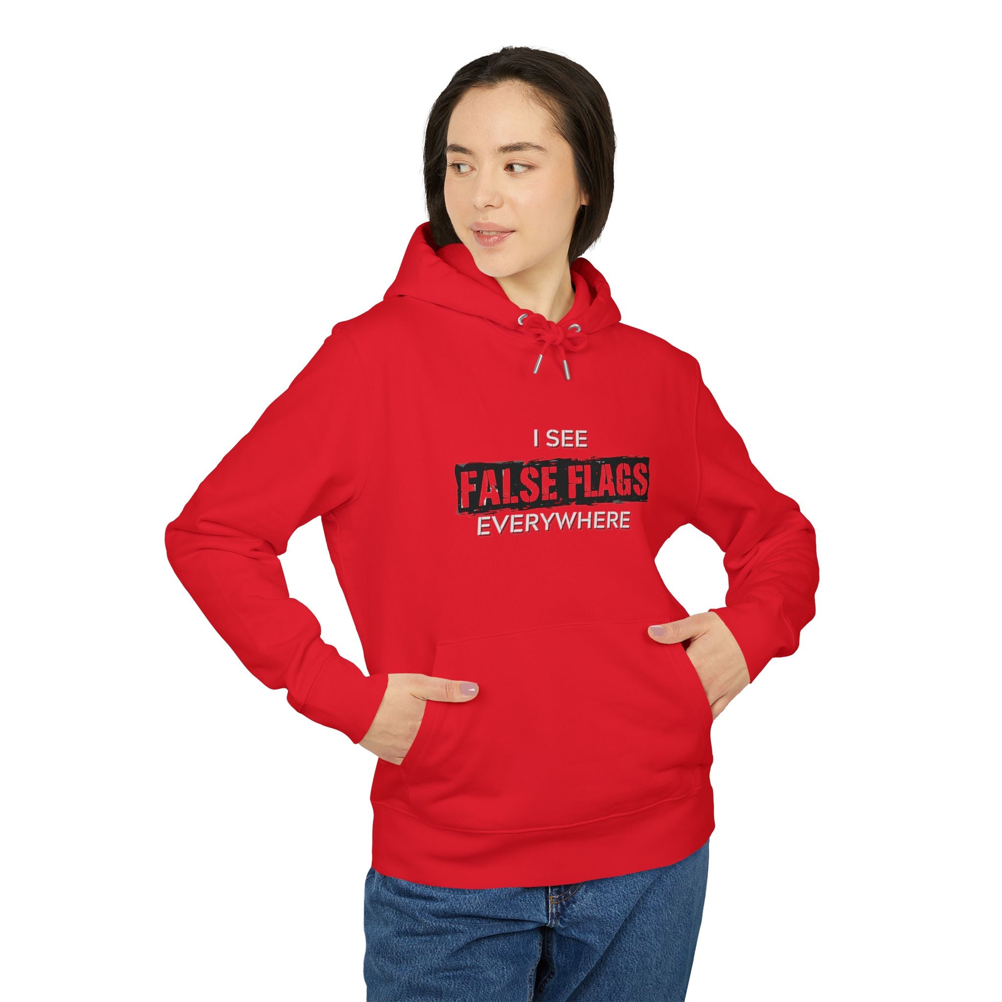 I See False Flags Everywhere Hoodie