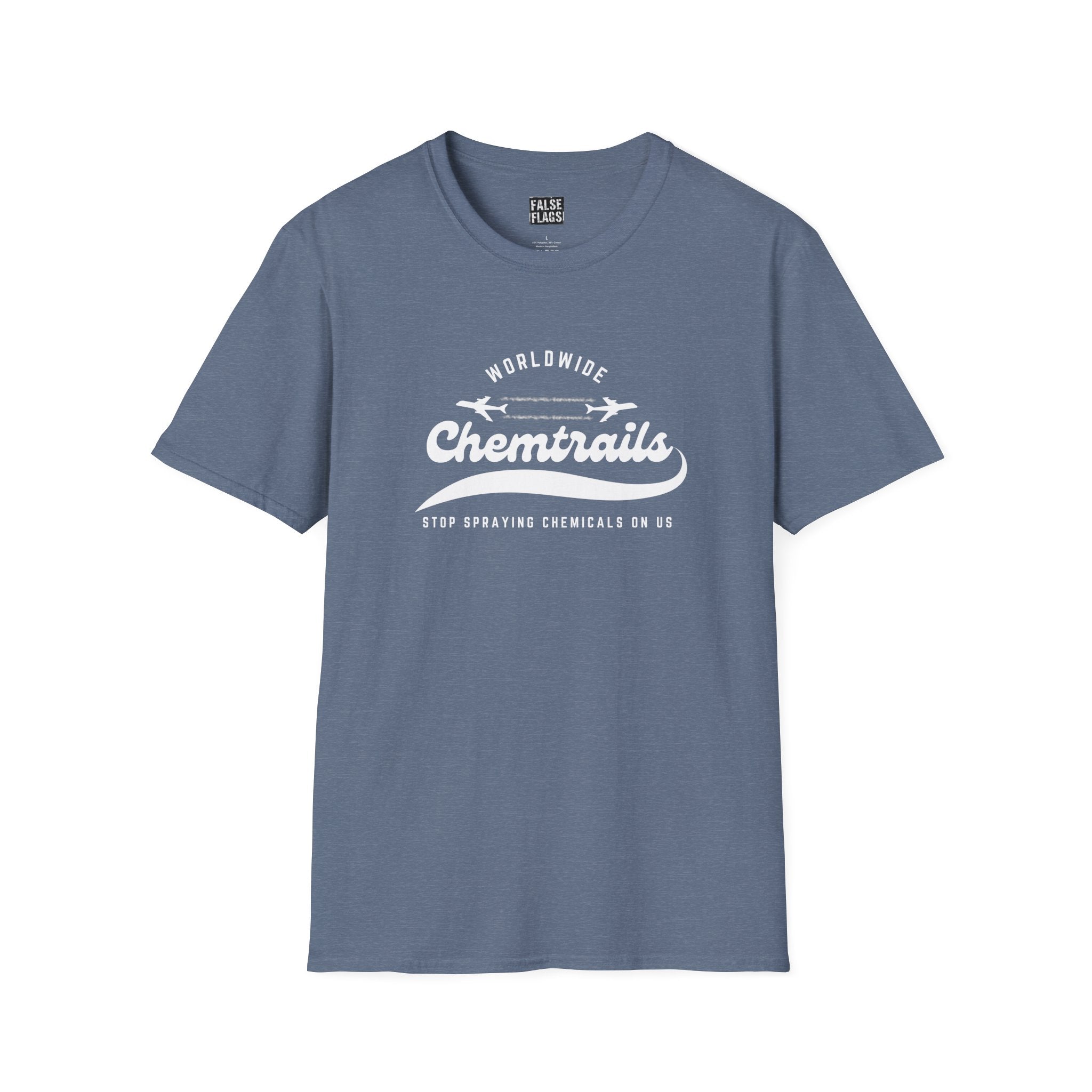 Chemtrails Wordwide - Stop Spraying Chemicals On Us T-Shirt