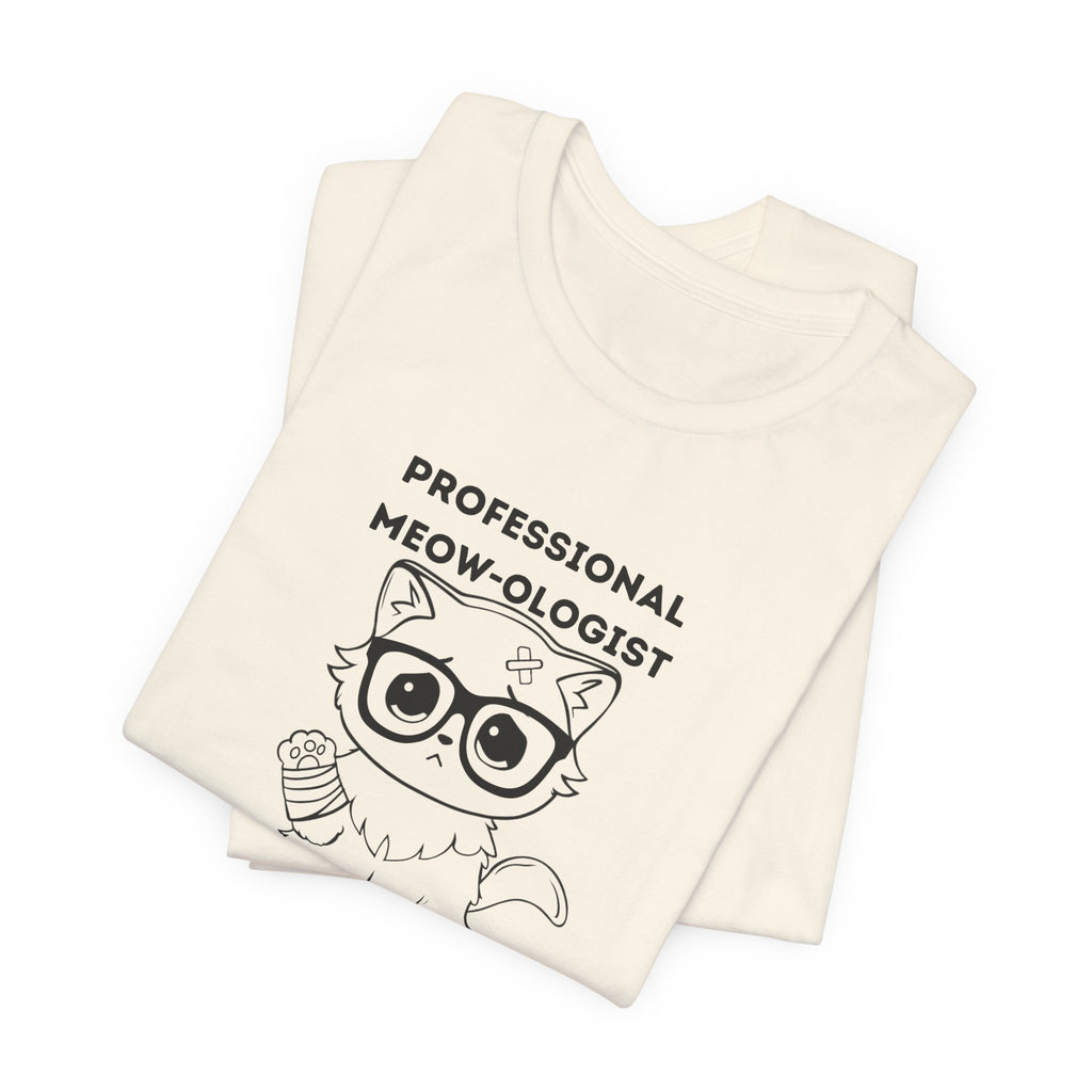 ME-OUCH - Professional Meow-ologist Unisex Jersey Short Sleeve Tee