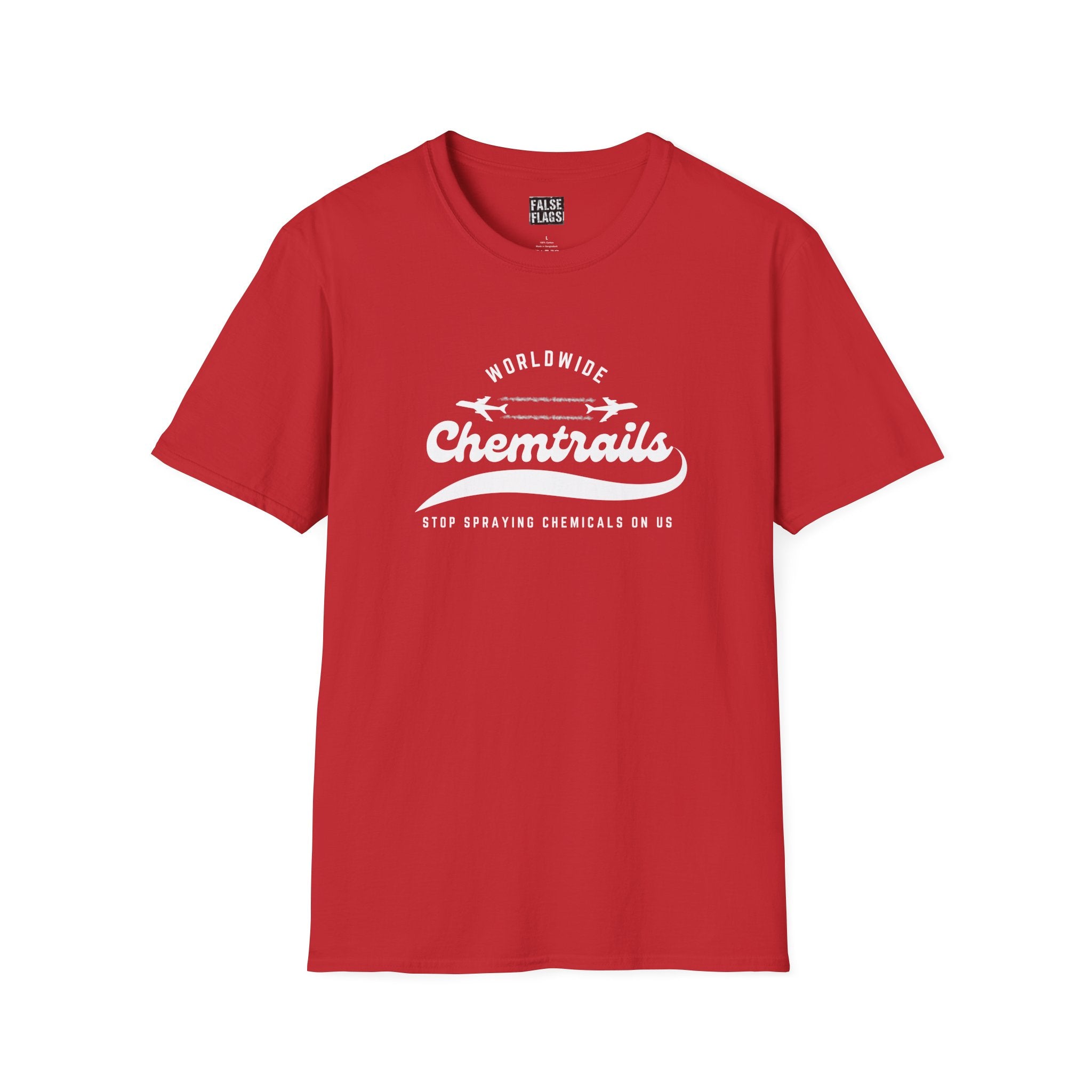 Chemtrails Wordwide - Stop Spraying Chemicals On Us T-Shirt