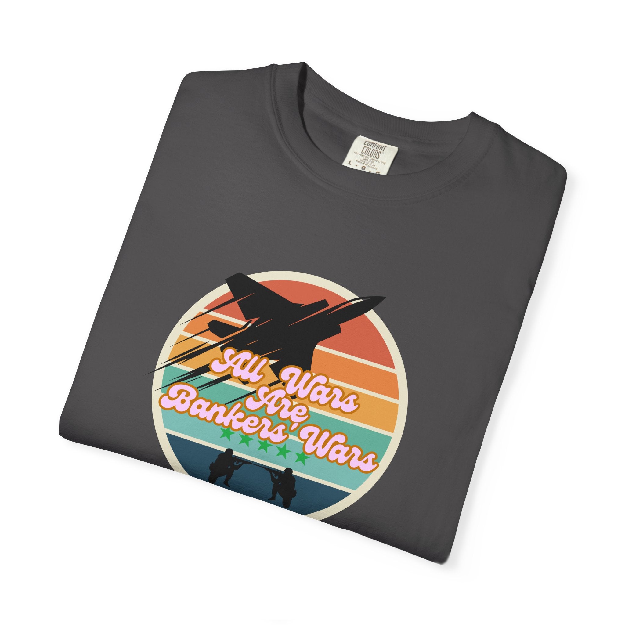 All Wars Are Banker's Wars - T-shirt