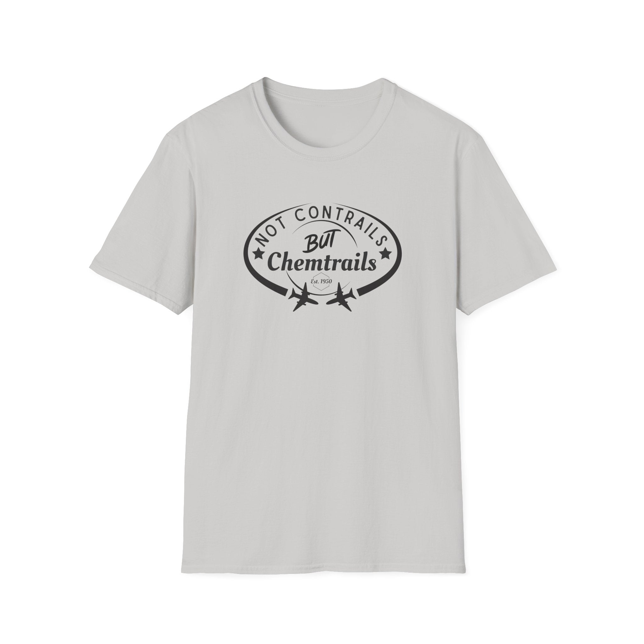 Not Contrails But Chemtrails T-Shirt