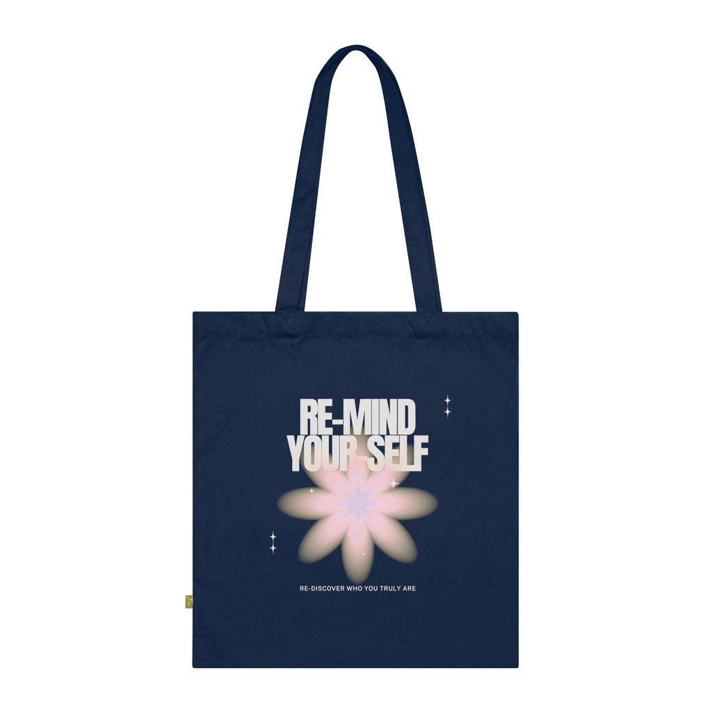 Re-Mind-Your-Self Floral Organic Cotton Tote Bag