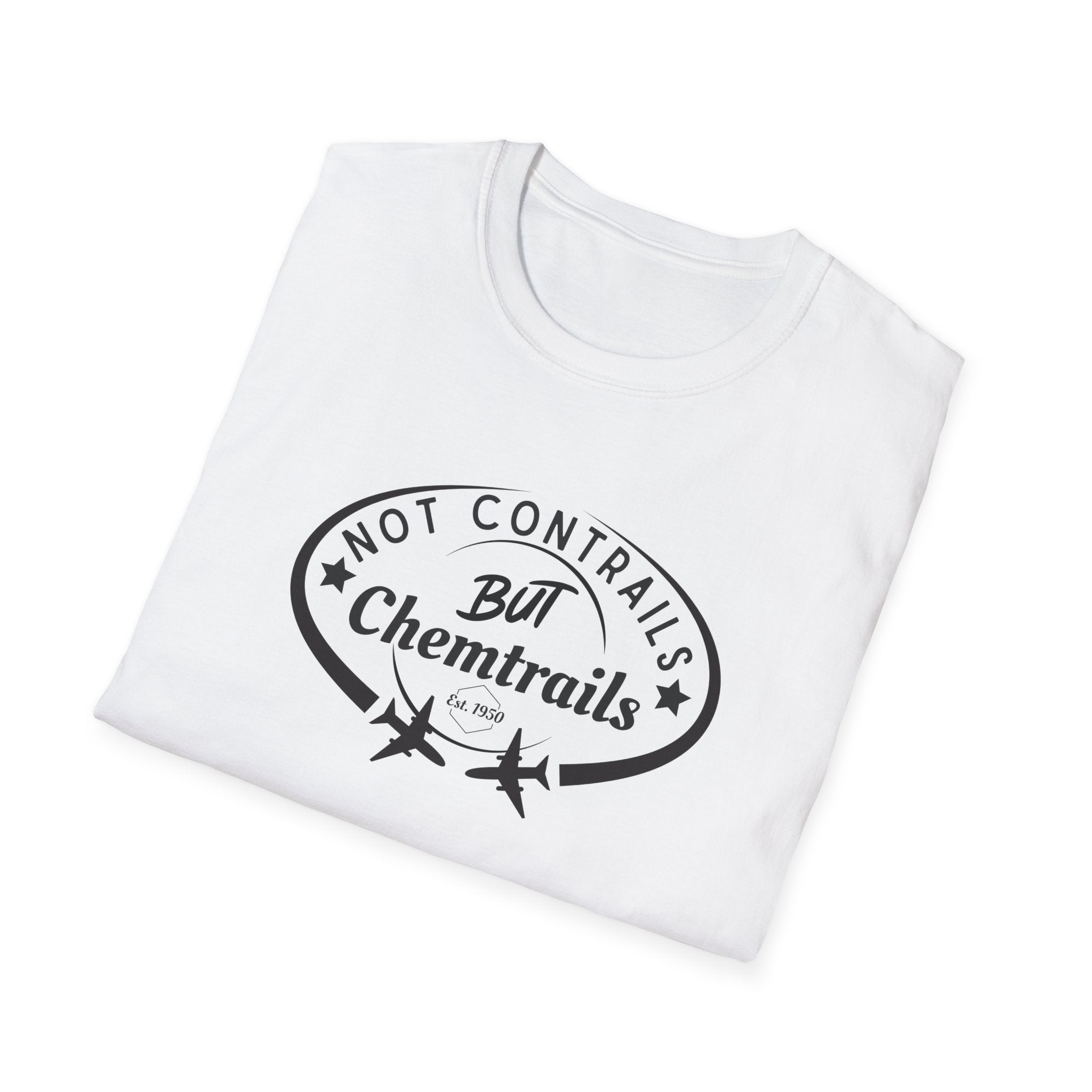 Not Contrails But Chemtrails T-Shirt