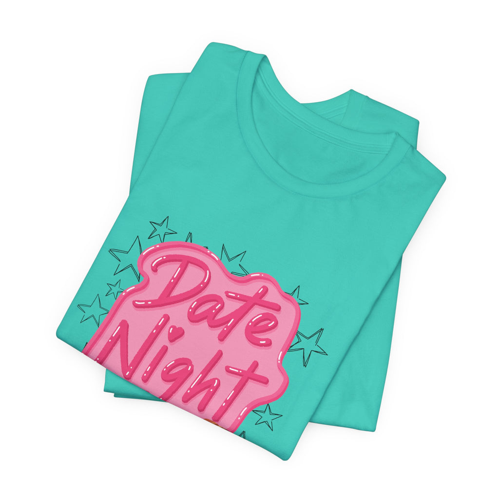 Date Night T-Shirt