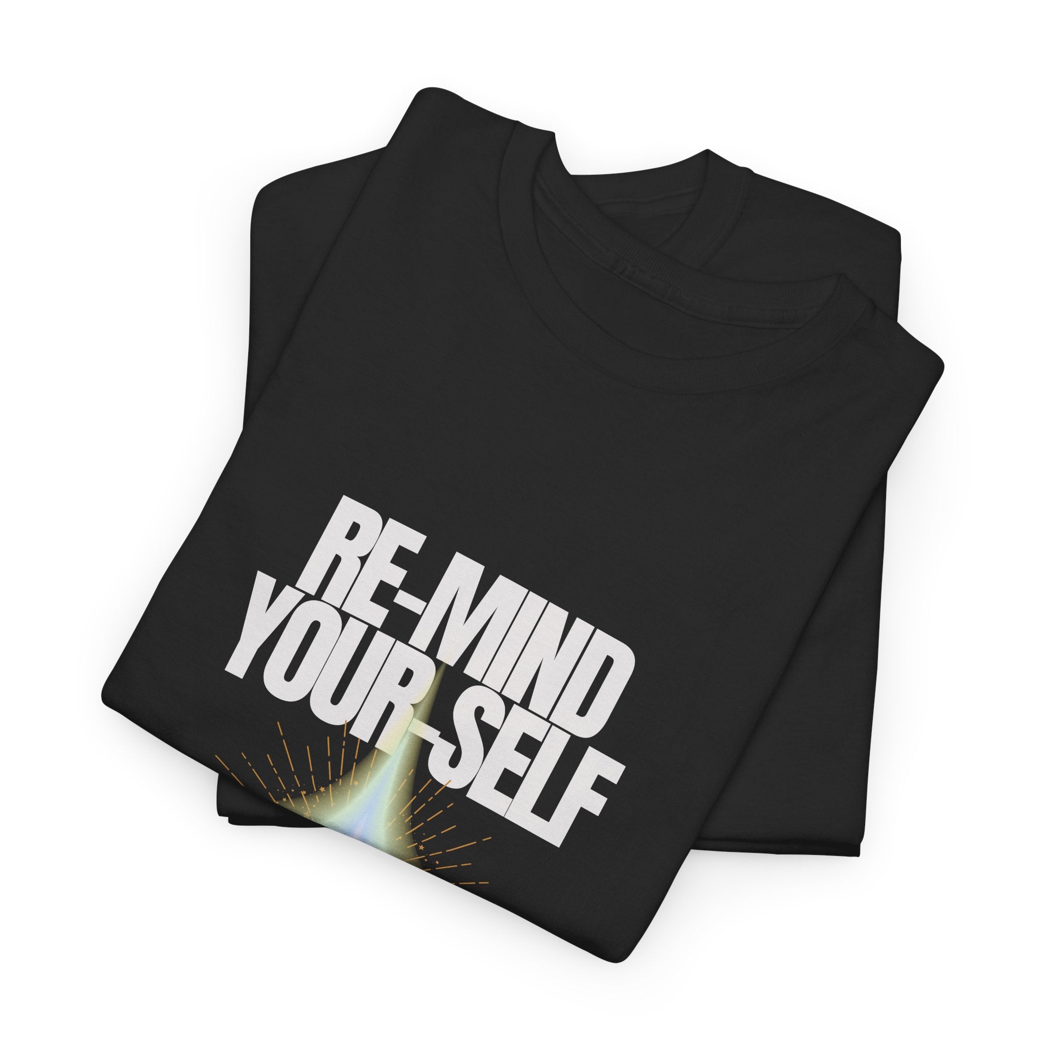 Re-Mind Your-Self - Radiant Soul T-Shirt