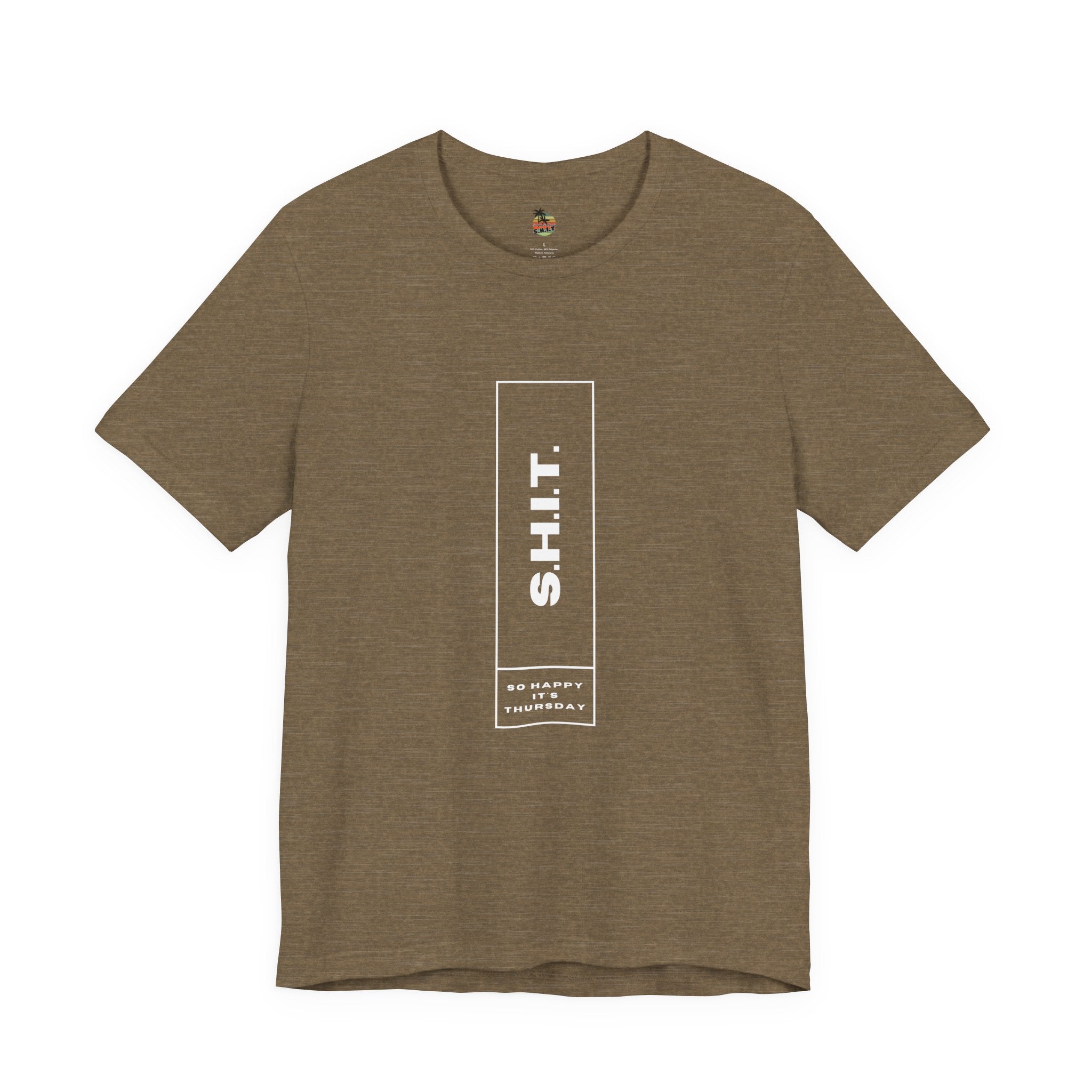 S.H.I.T. So Happy It's Thursday Unisex Jersey Short Sleeve Tee
