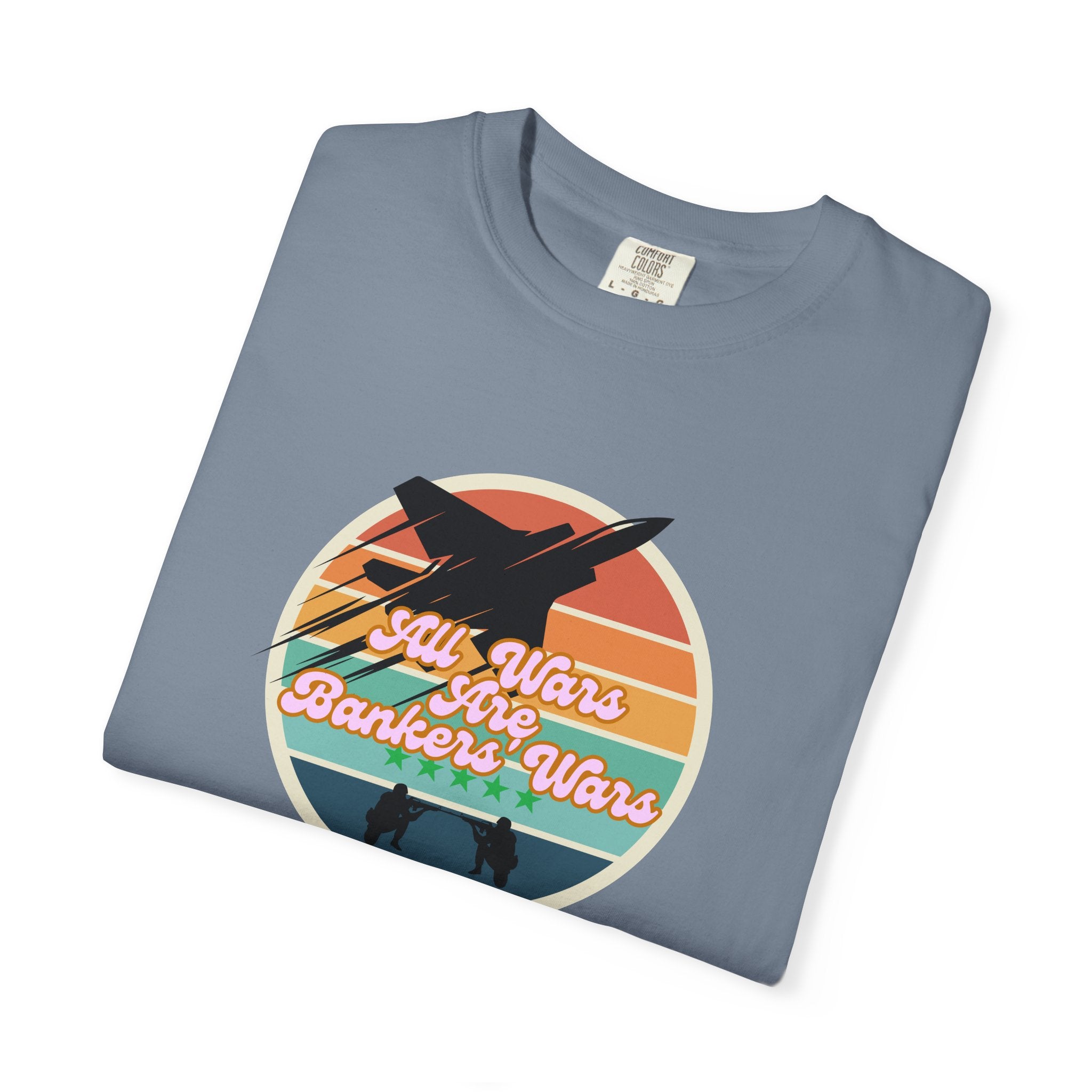 All Wars Are Banker's Wars - T-shirt