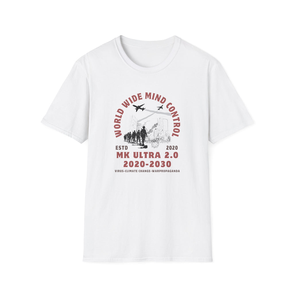 World Wide Mind Control T-Shirt  MK Ultra 2.0 - Virus Climate Change Propaganda Shirt Conspiracy Theory Shirt