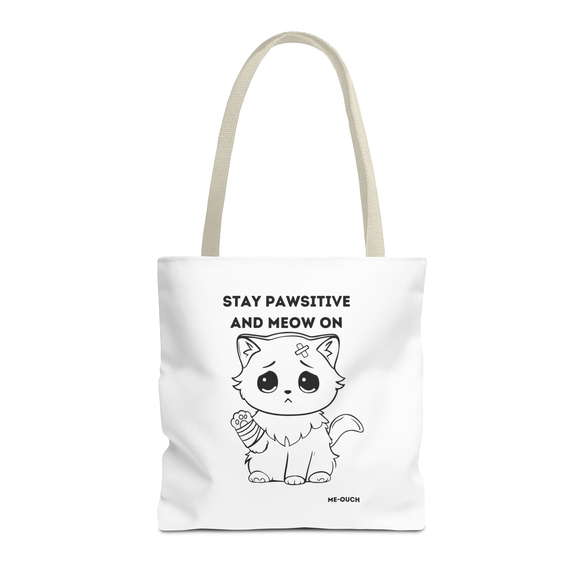 Me-Ouch Cat - Stay Positive and Meow On Tote Bag