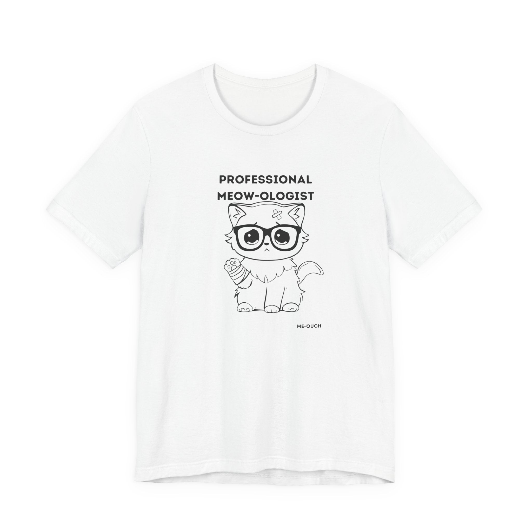 ME-OUCH - Professional Meow-ologist Unisex Jersey Short Sleeve Tee
