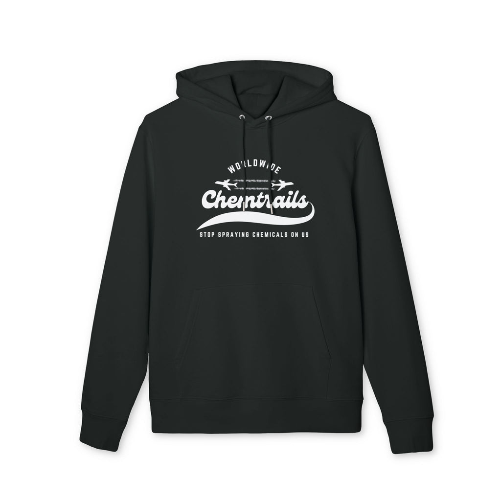 Chemtrails Worldwide - Stop Spraying Chemicals on Us Hoodie