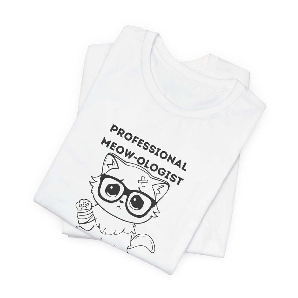 ME-OUCH - Professional Meow-ologist Unisex Jersey Short Sleeve Tee