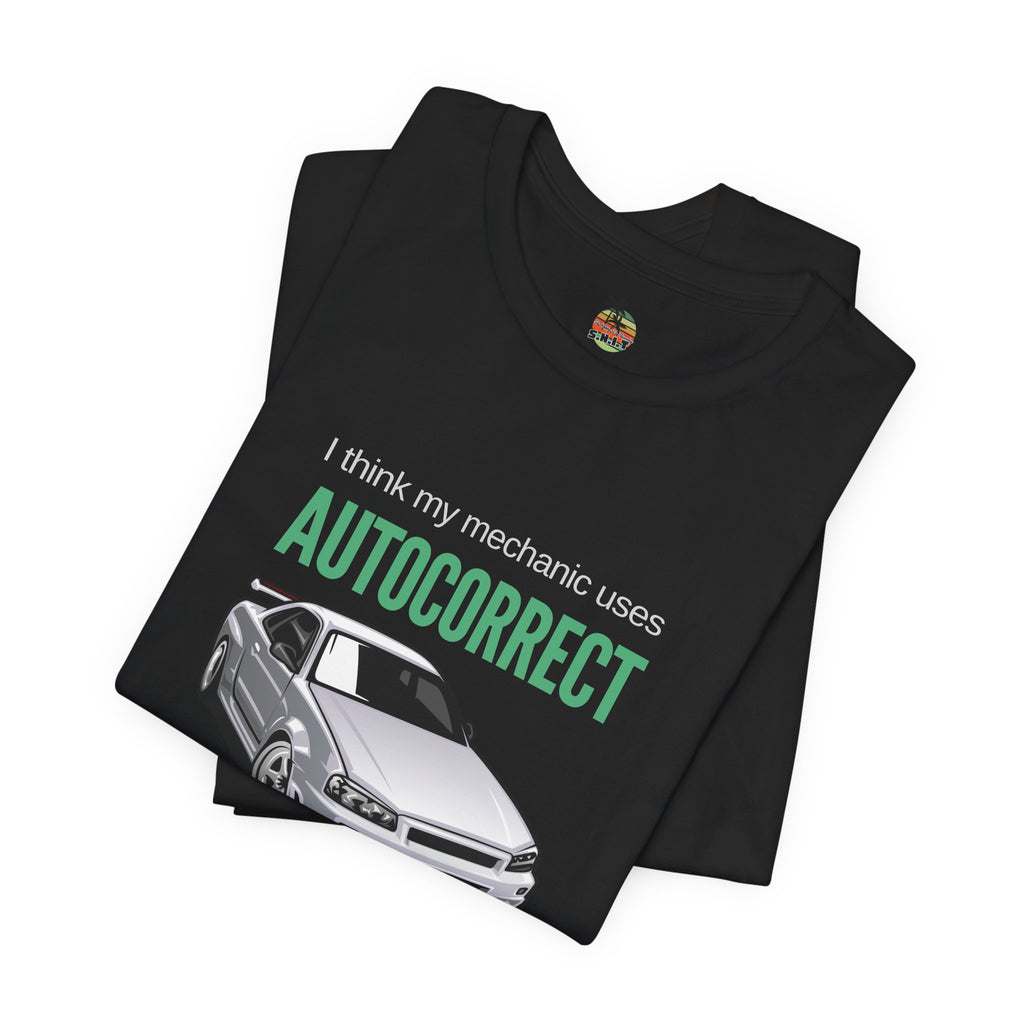 I Think My Mechanic Uses Autocorrect Unisex Jersey Short Sleeve Tee