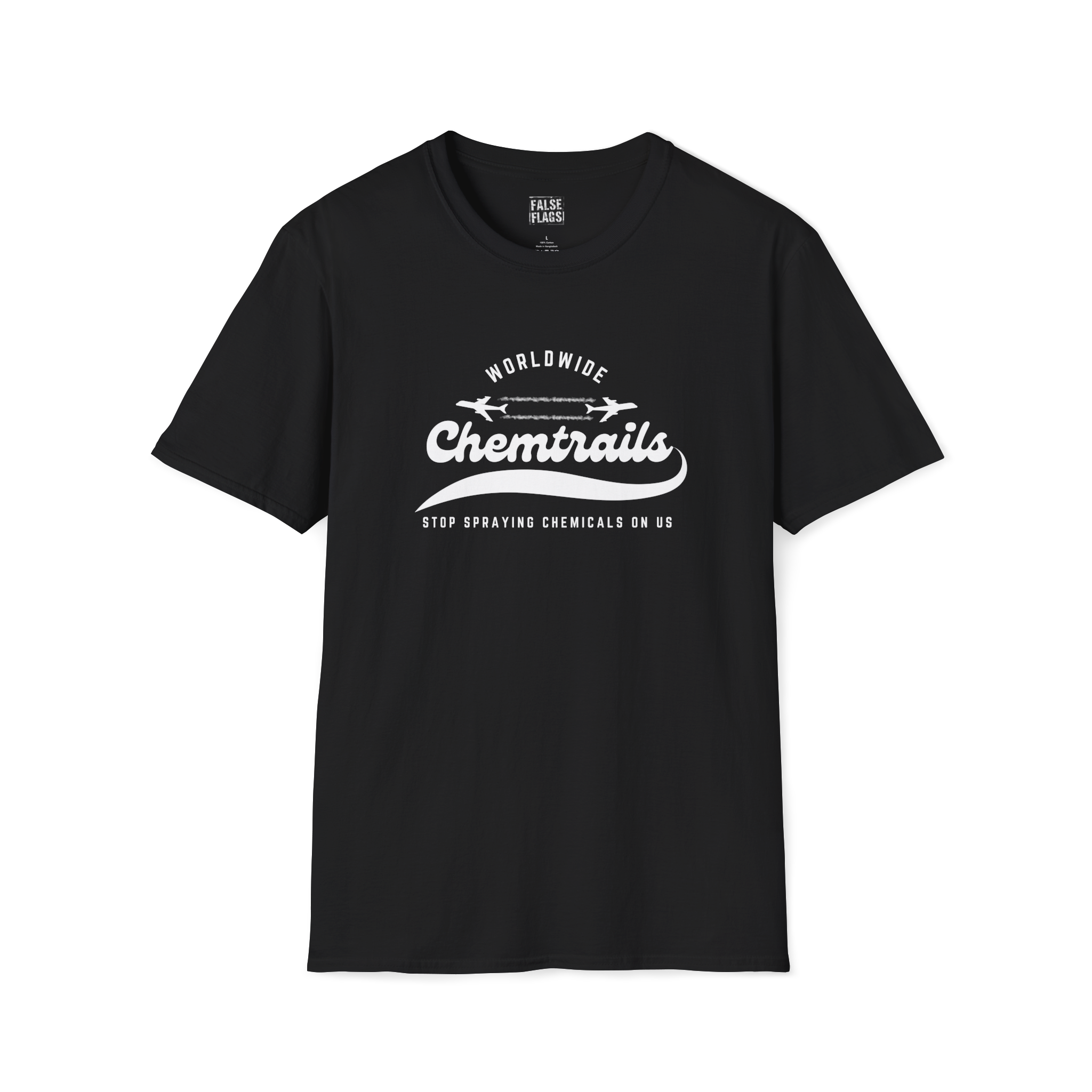 Chemtrails Wordwide - Stop Spraying Chemicals On Us T-Shirt