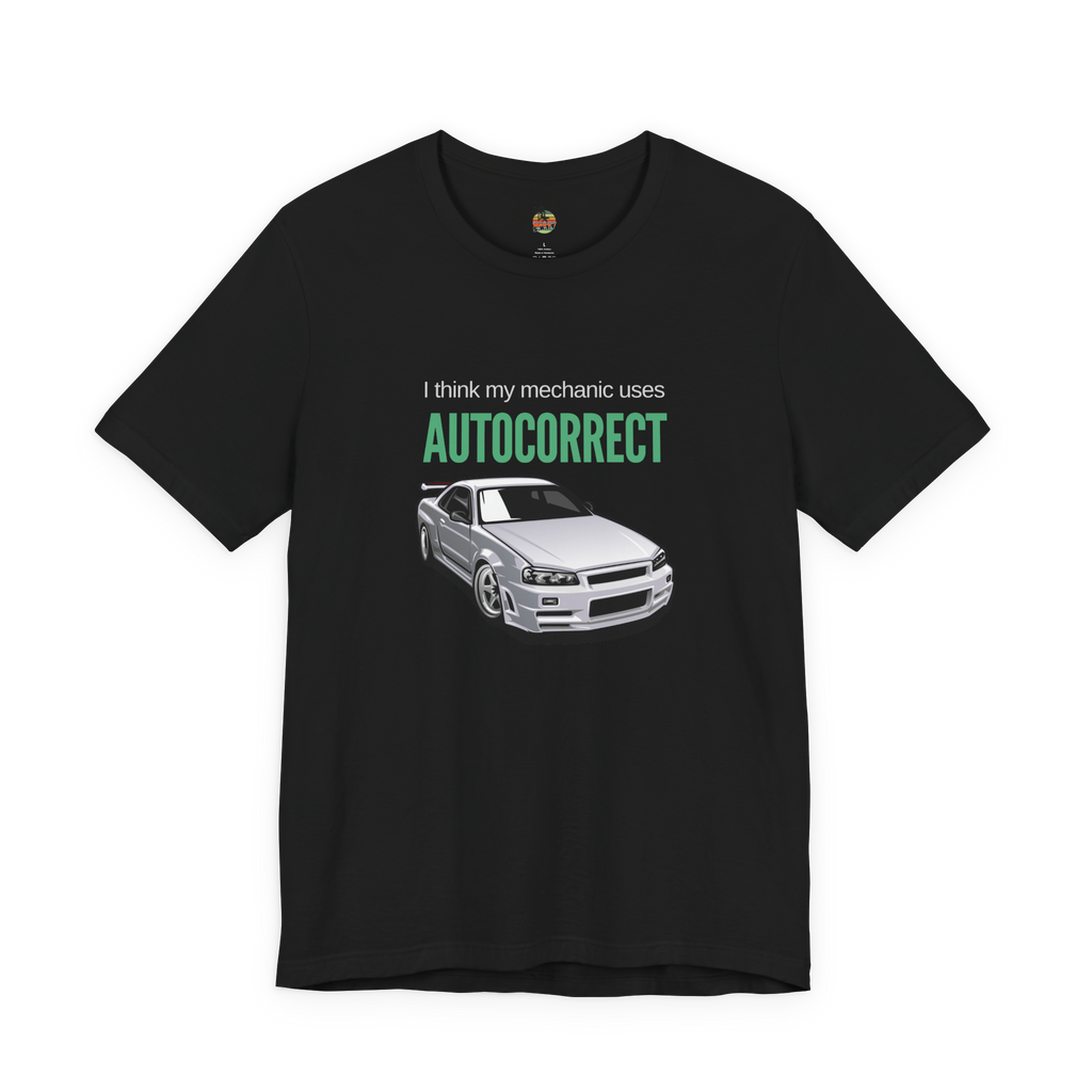 I Think My Mechanic Uses Autocorrect Unisex Jersey Short Sleeve Tee