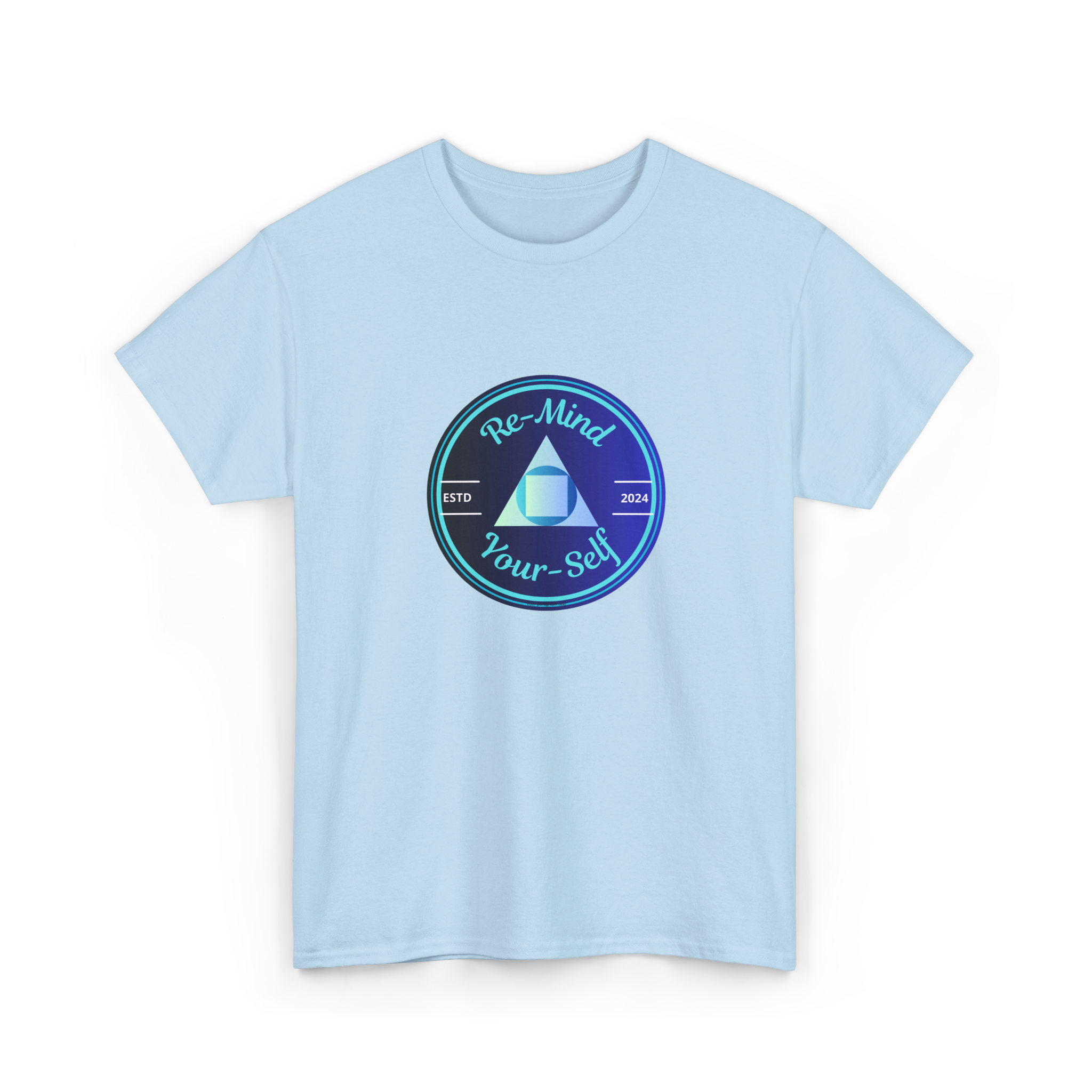 Blue and You Positive Mindset T-Shirt