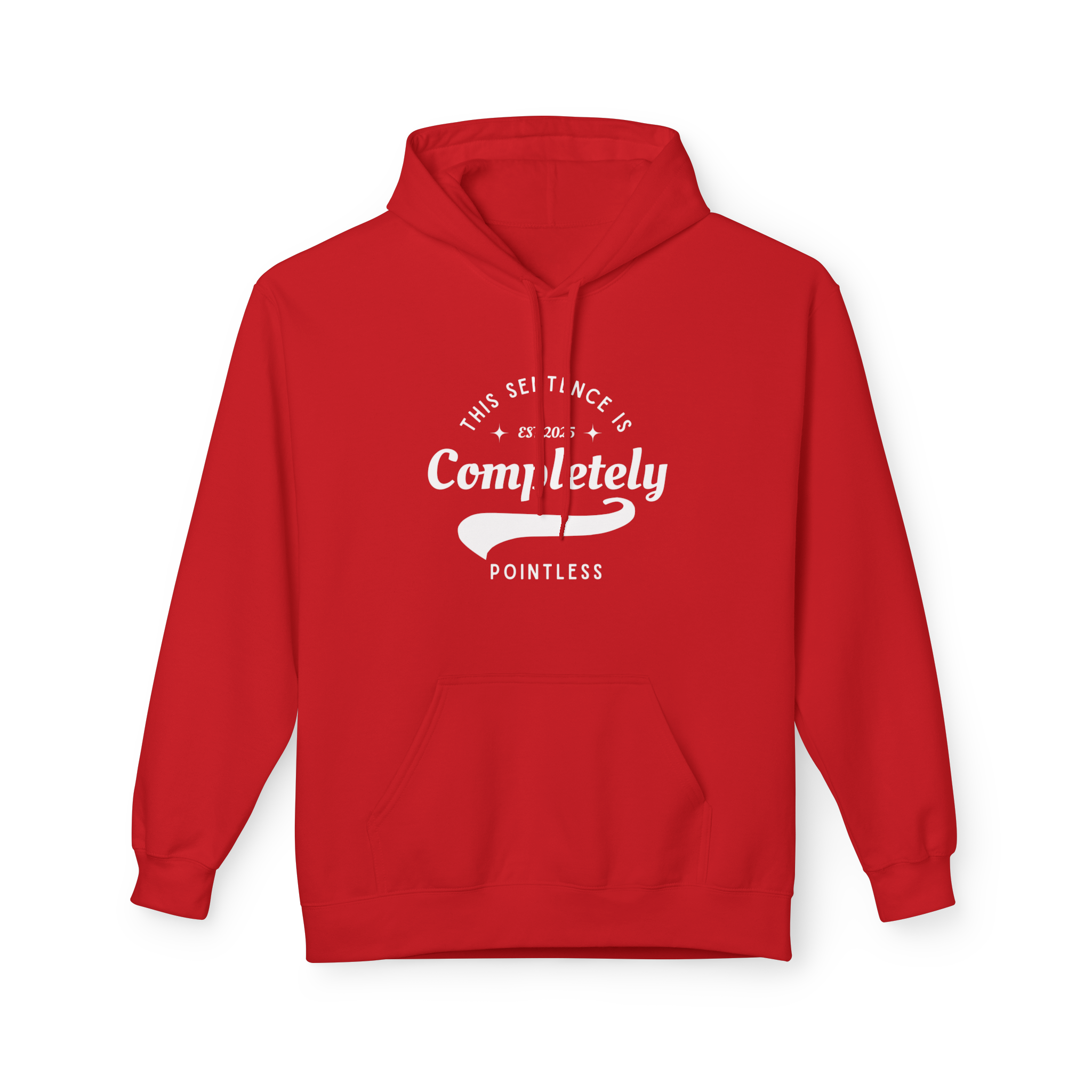This Sentence Is Completely Pointless Fleece Hoodie