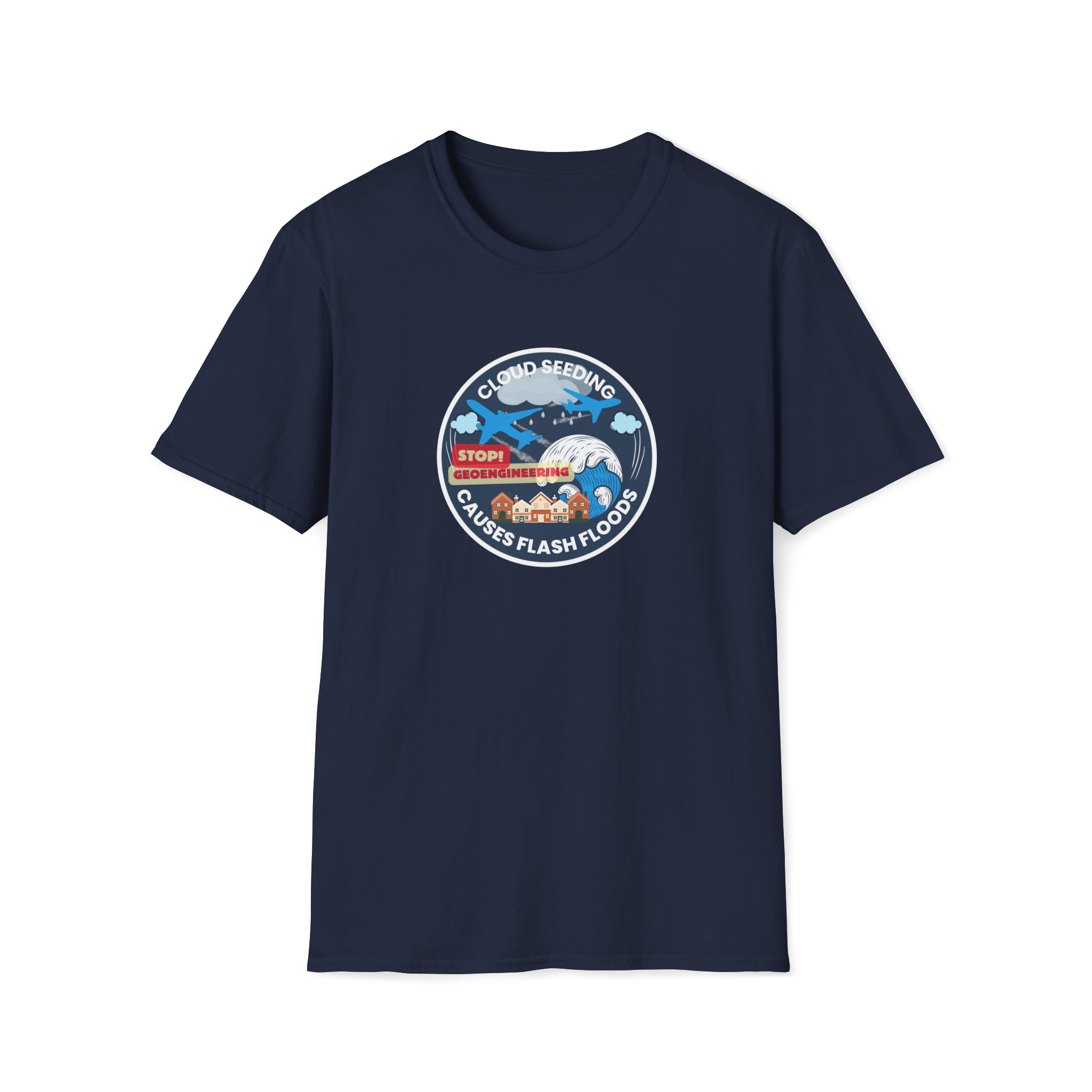 Cloud Seeding Causes Flash Floods T-Shirt