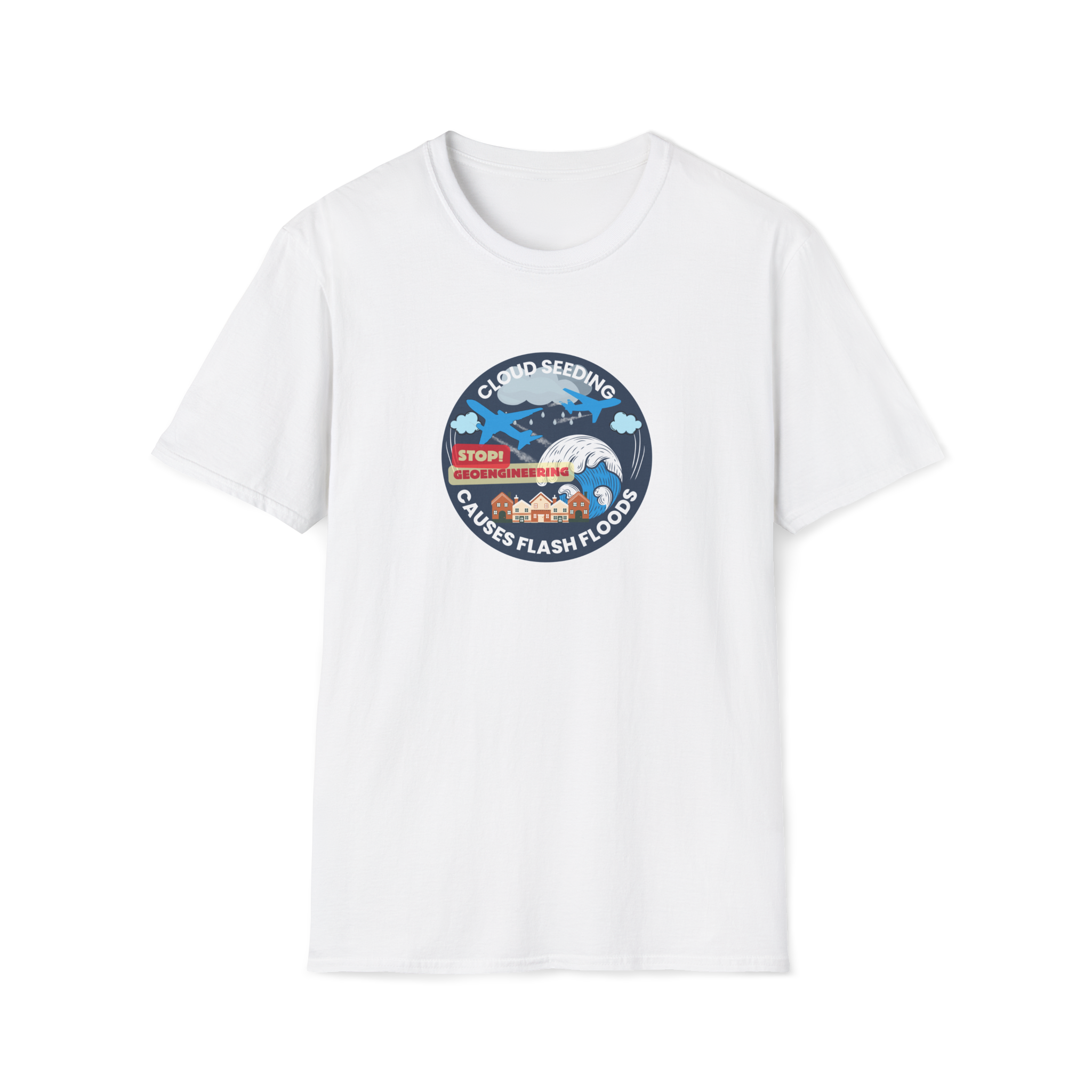 Cloud Seeding Causes Flash Floods T-Shirt