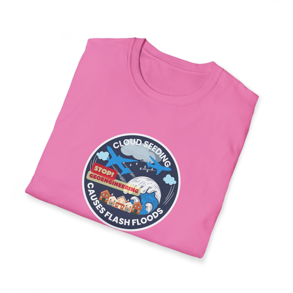Cloud Seeding Causes Flash Floods T-Shirt