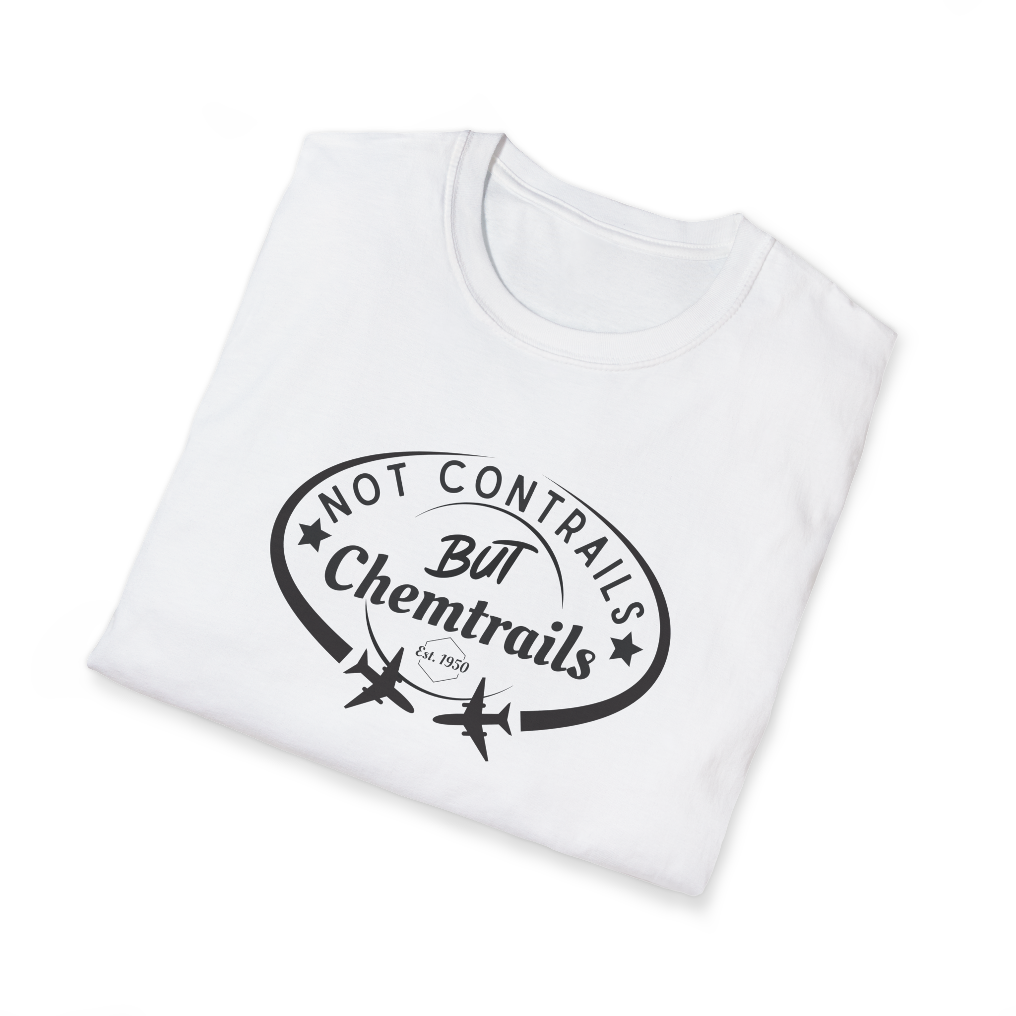 Not Contrails But Chemtrails T-Shirt