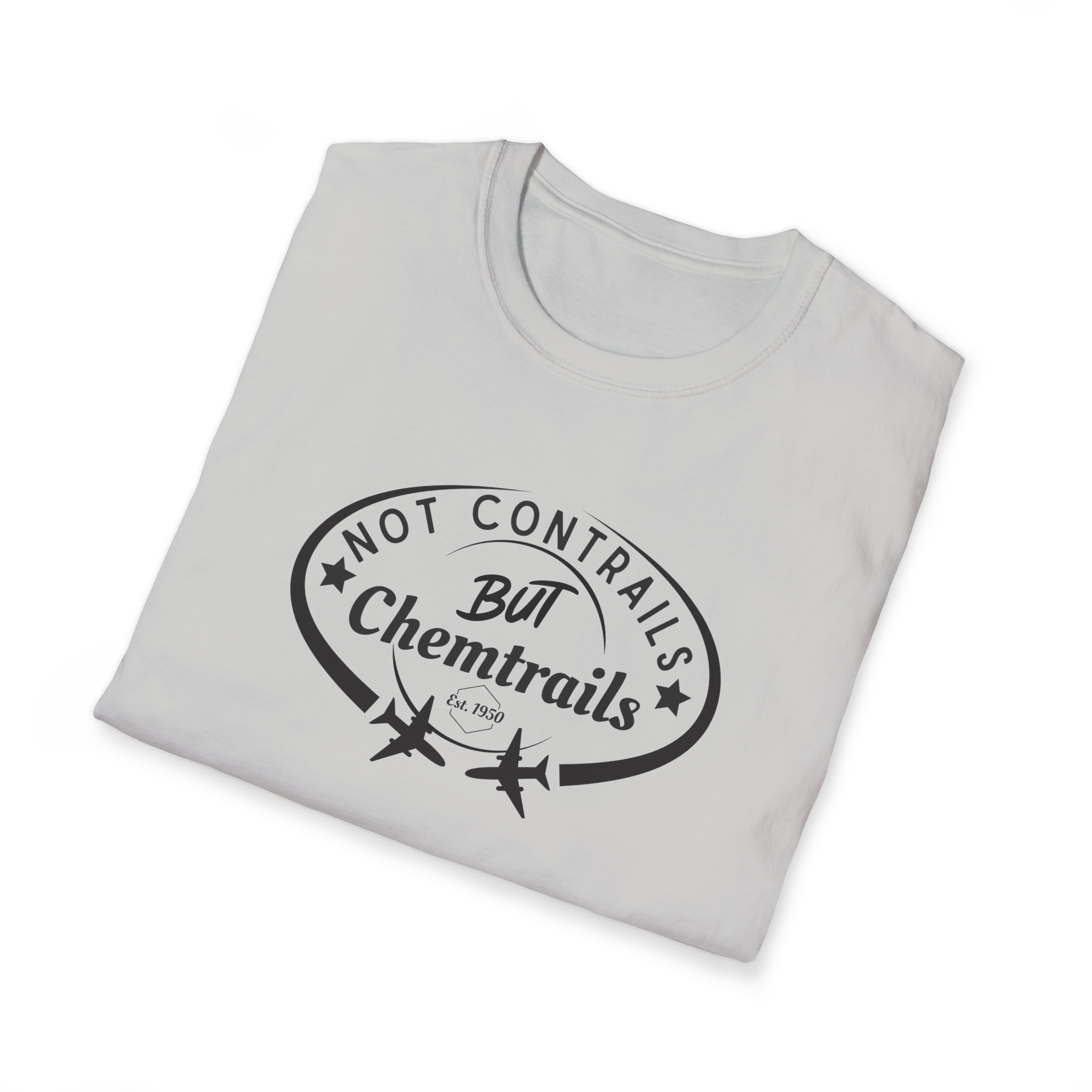 Not Contrails But Chemtrails T-Shirt