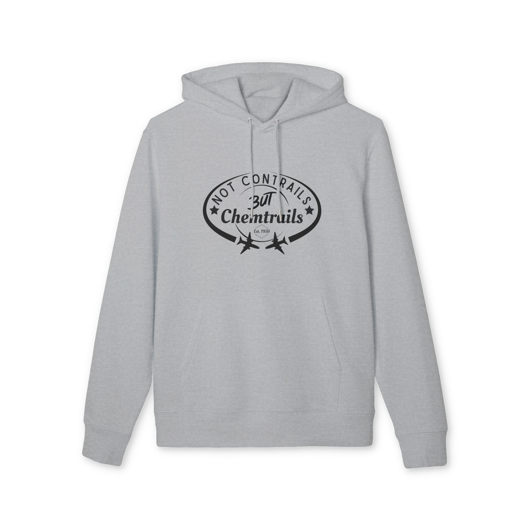 Not Contrails But Chemtrails Hoodie