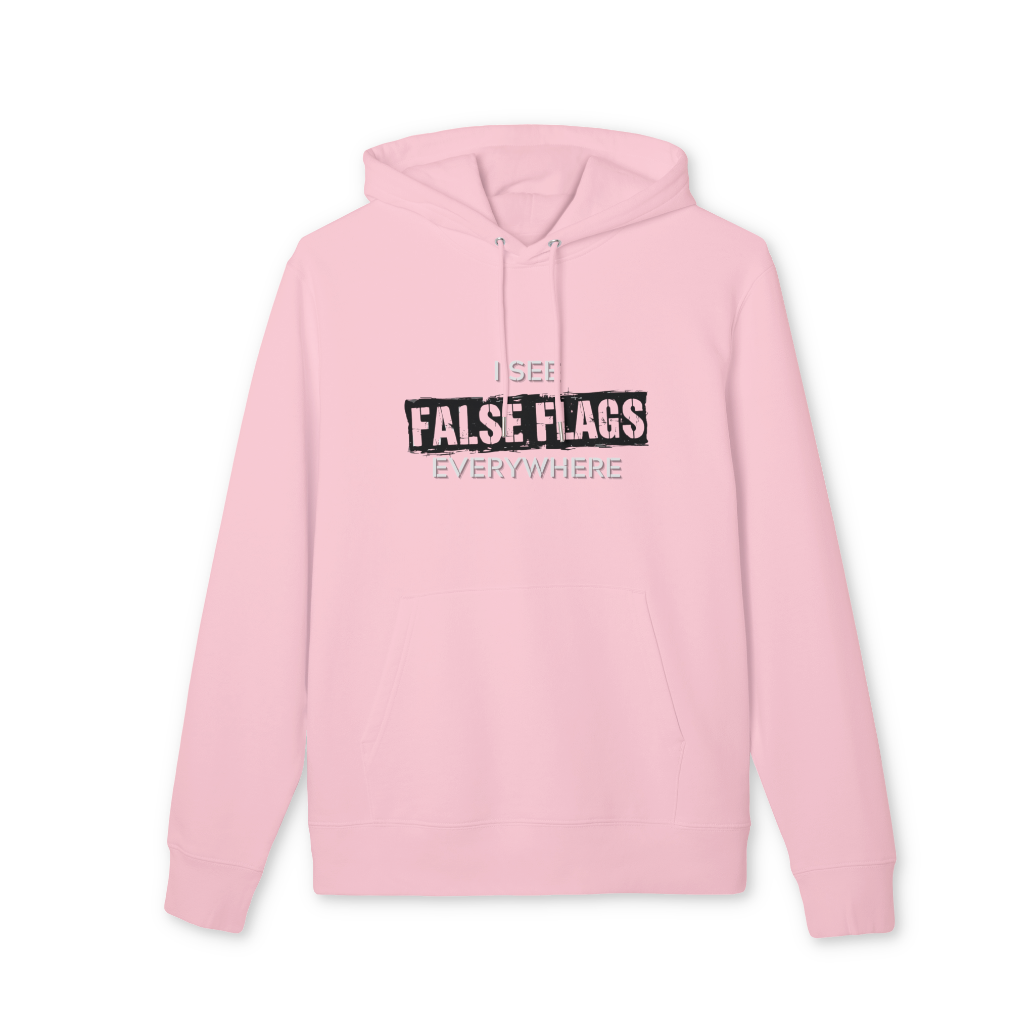 I See False Flags Everywhere Hoodie