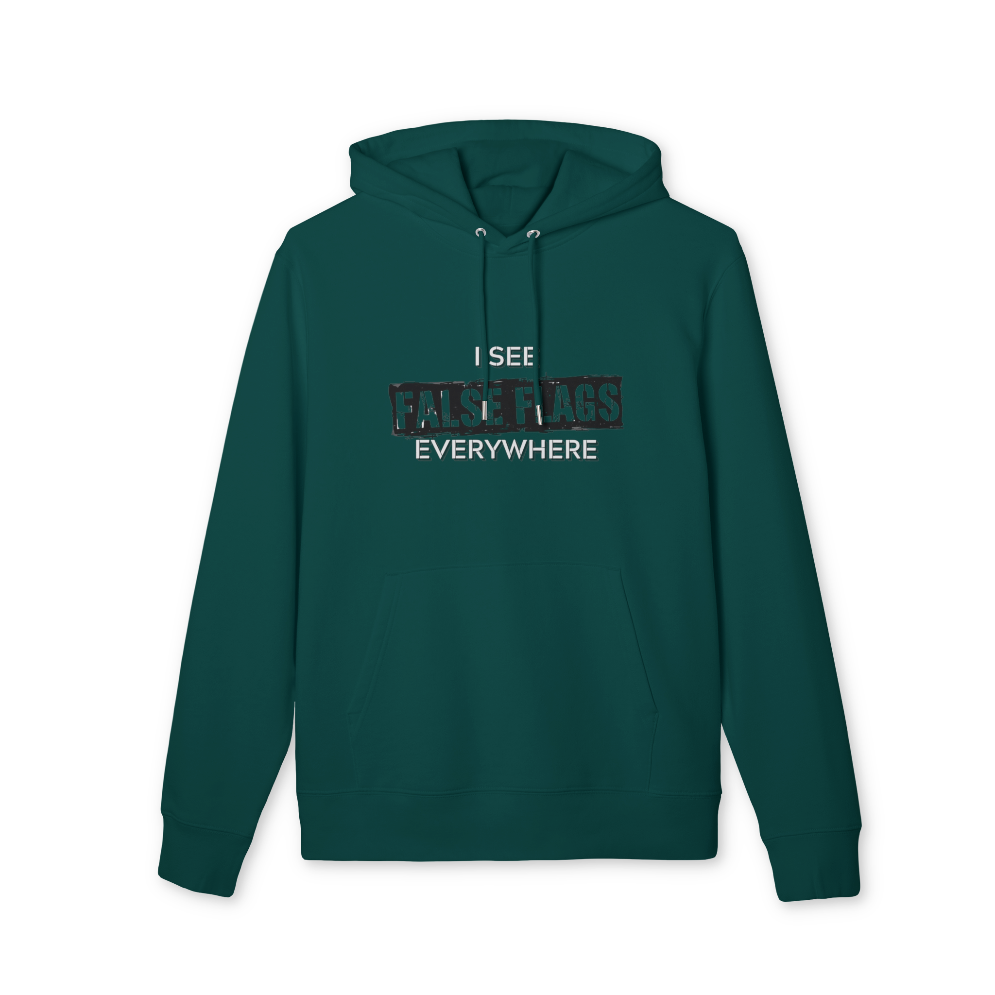 I See False Flags Everywhere Hoodie