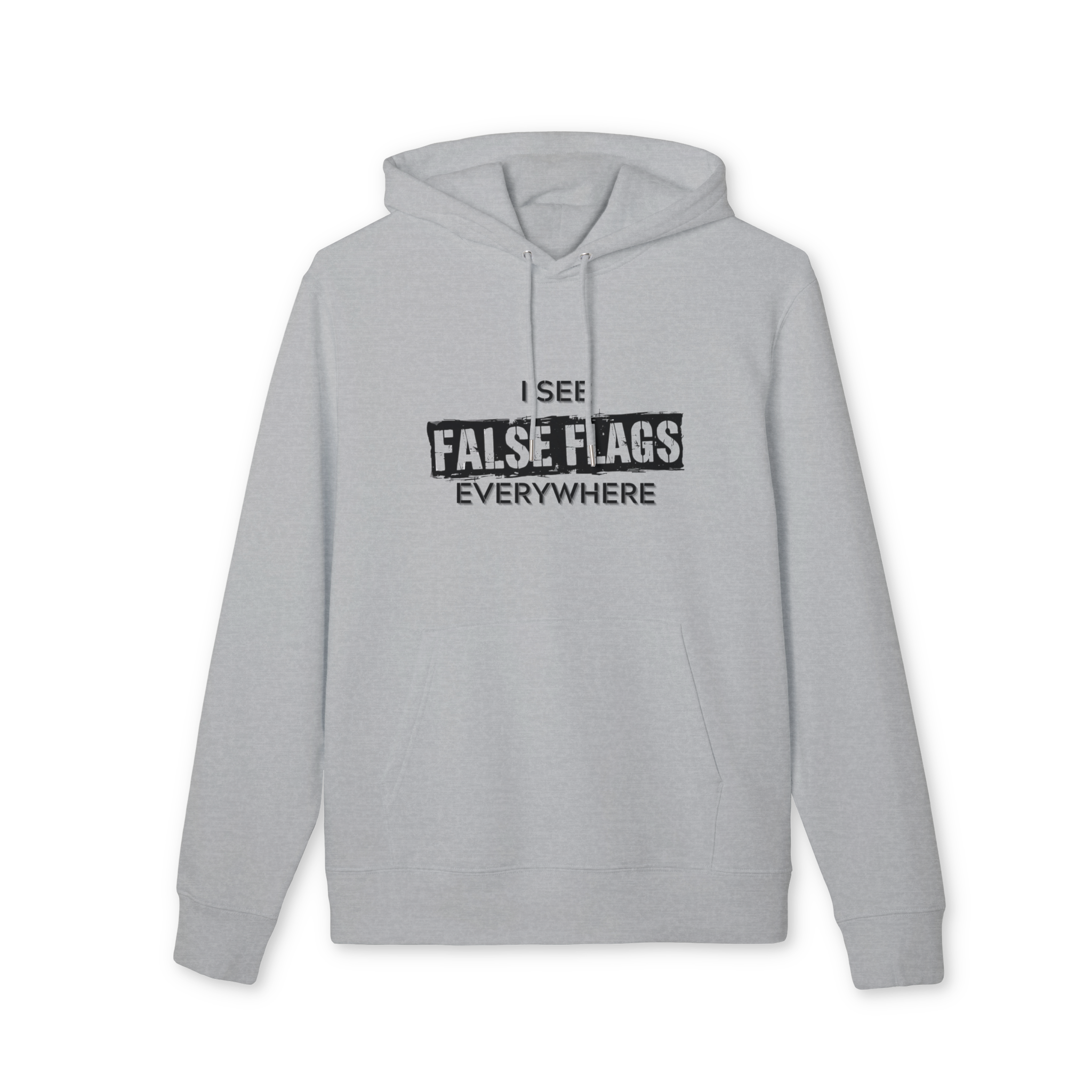 I See False Flags Everywhere Hoodie