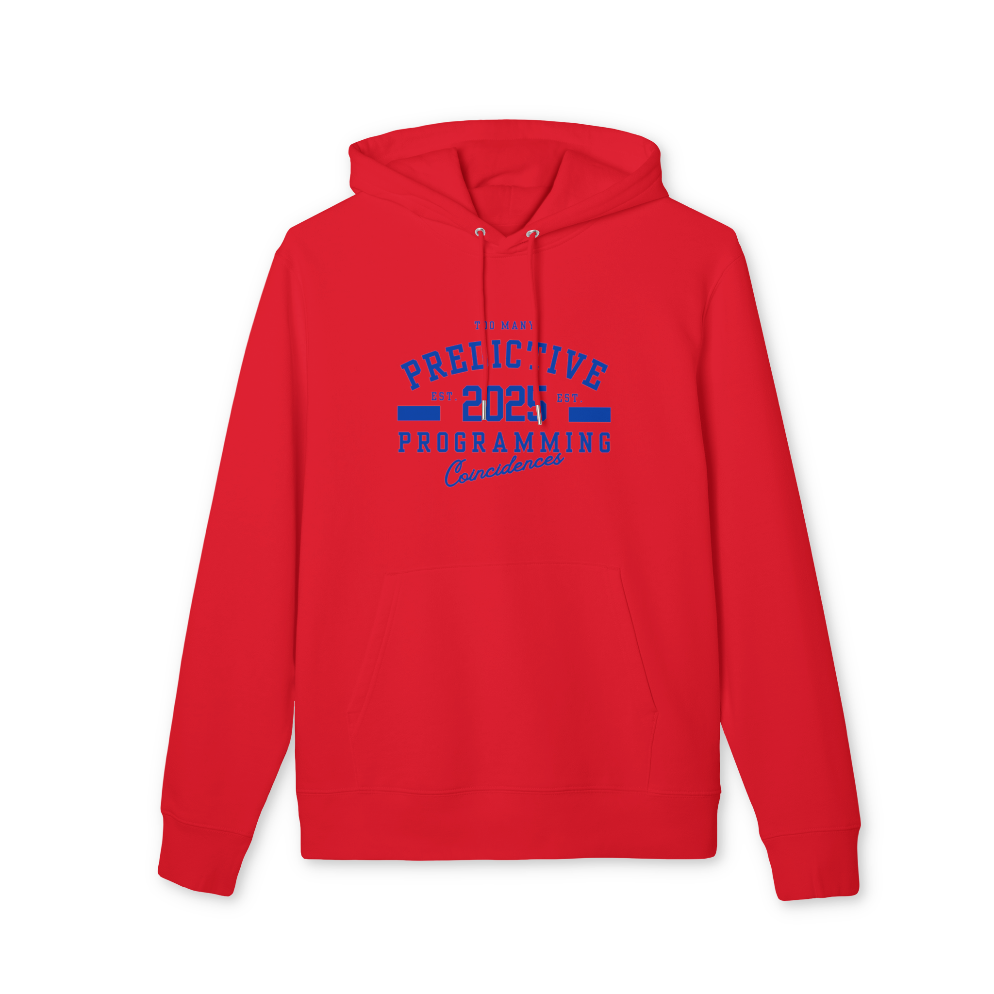 Too Many Predictive Programming Coincidences 2025 Hoodie