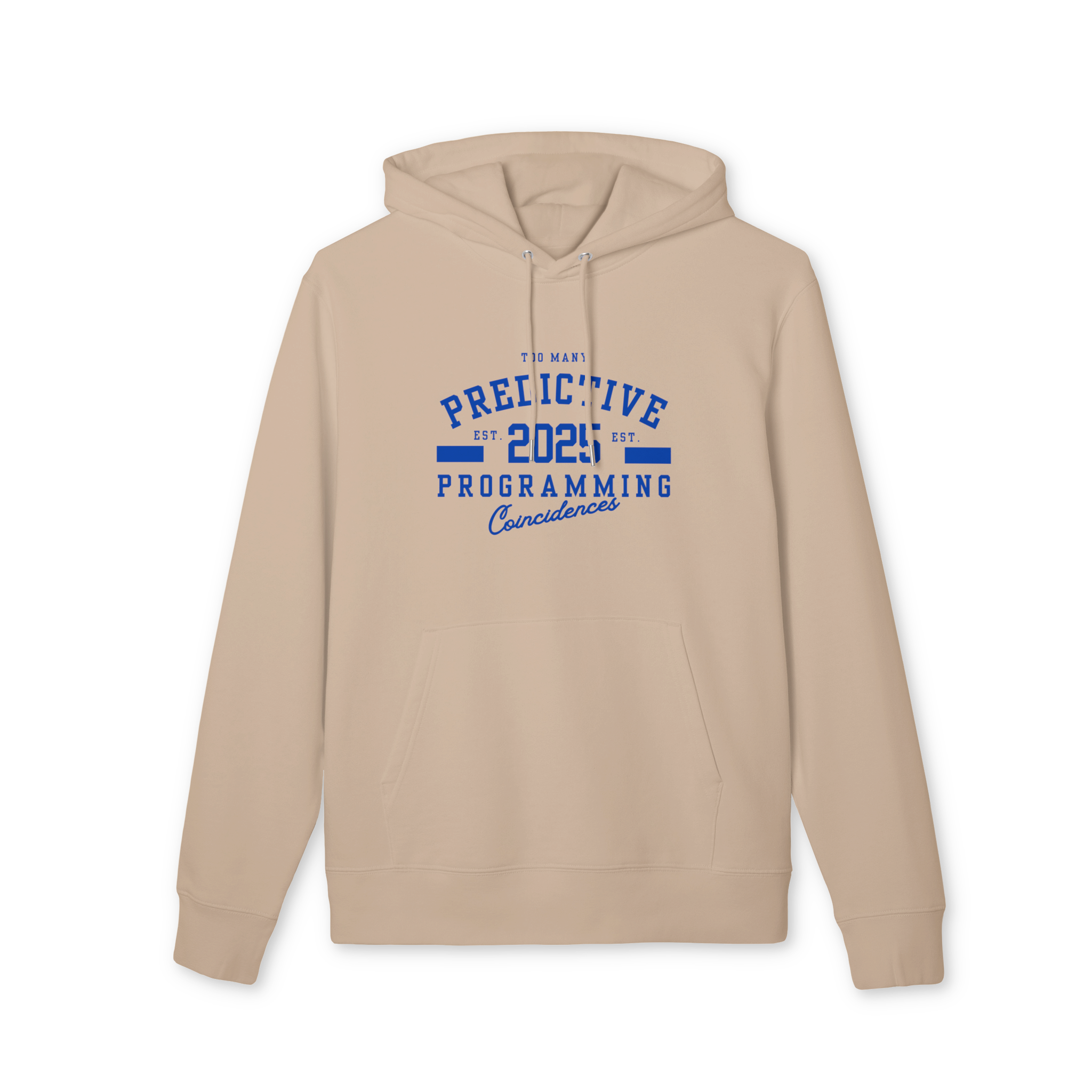 Too Many Predictive Programming Coincidences 2025 Hoodie