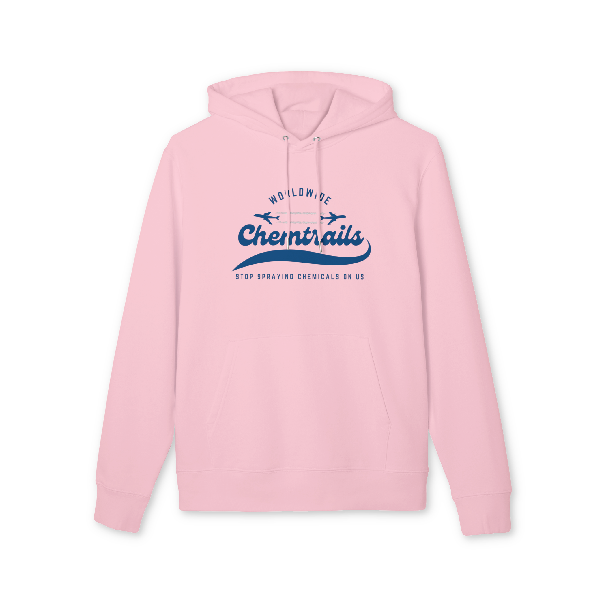 Chemtrails Worldwide - Stop Spraying Chemicals on Us Hoodie