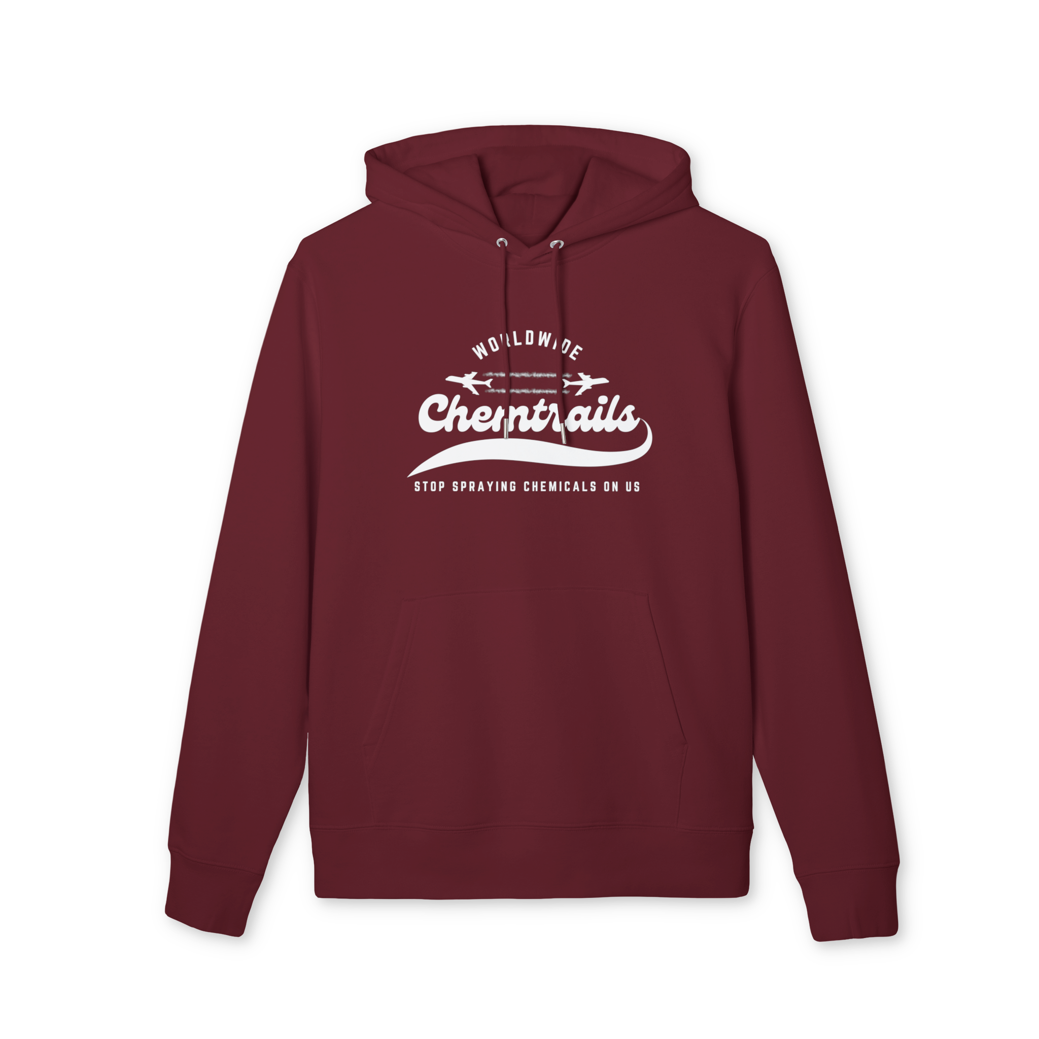 Chemtrails Worldwide - Stop Spraying Chemicals on Us Hoodie