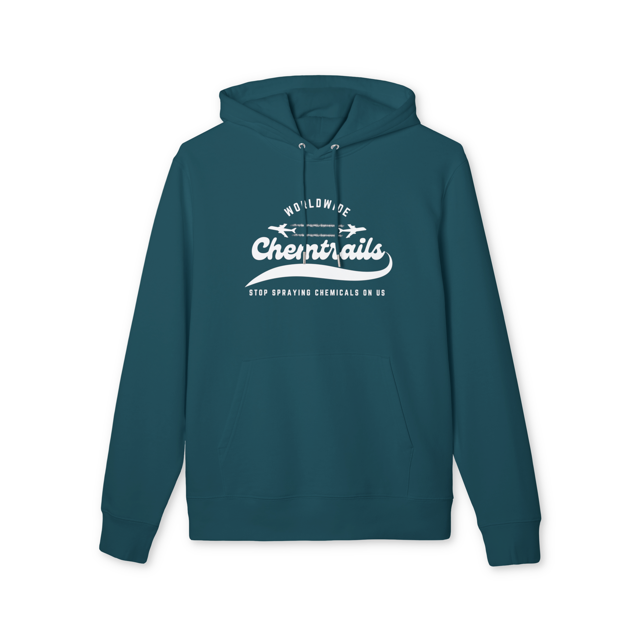 Chemtrails Worldwide - Stop Spraying Chemicals on Us Hoodie