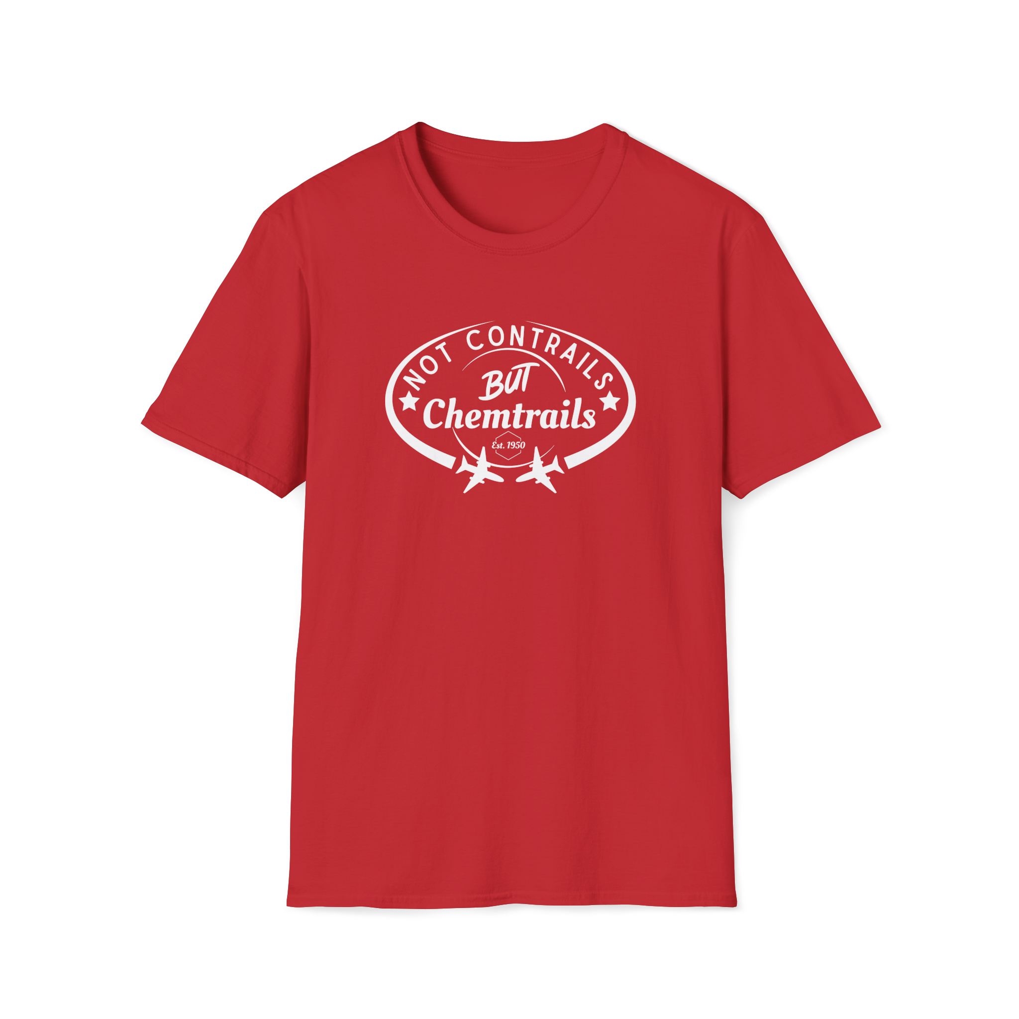 Not Contrails But Chemtrails T-Shirt