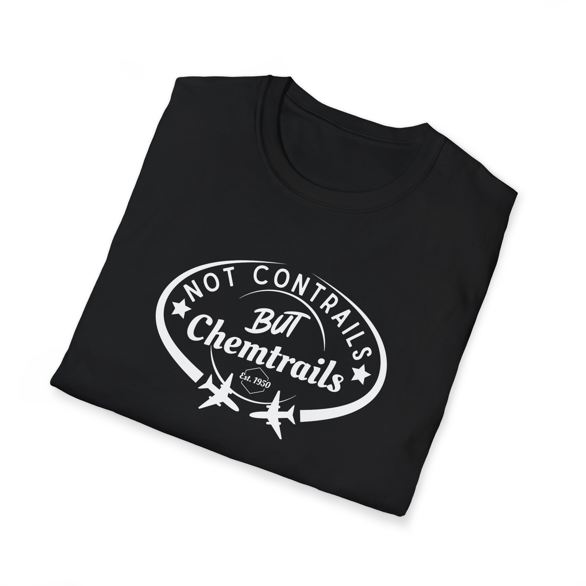 Not Contrails But Chemtrails T-Shirt