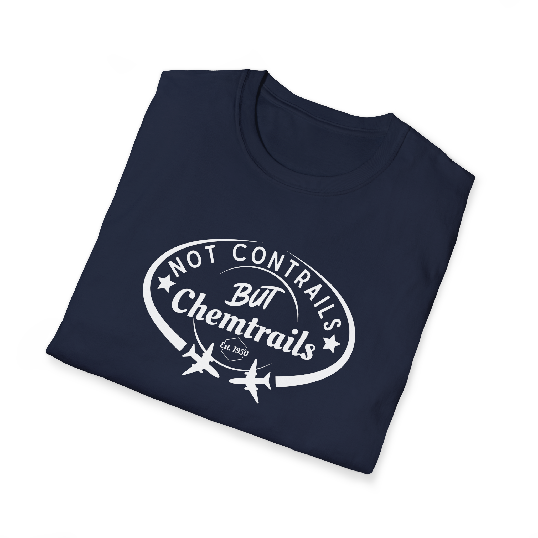 Not Contrails But Chemtrails T-Shirt